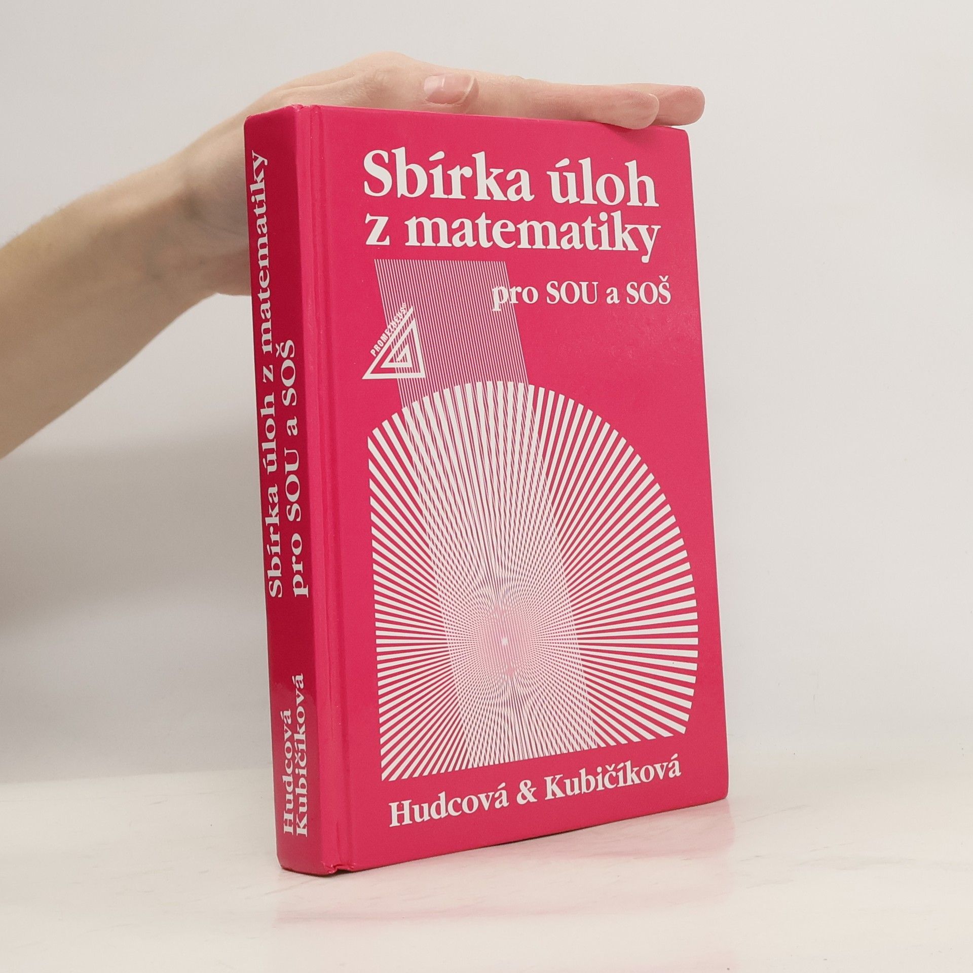 Milada Hudcová Sbírka úloh z matematiky pro SOU a SOŠ