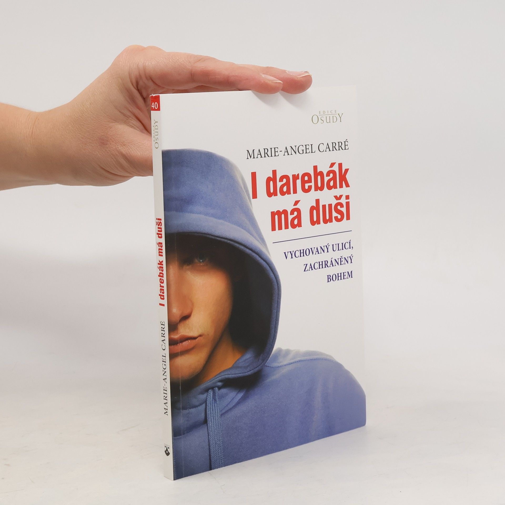 Marie Angel Carré I darebák má duši