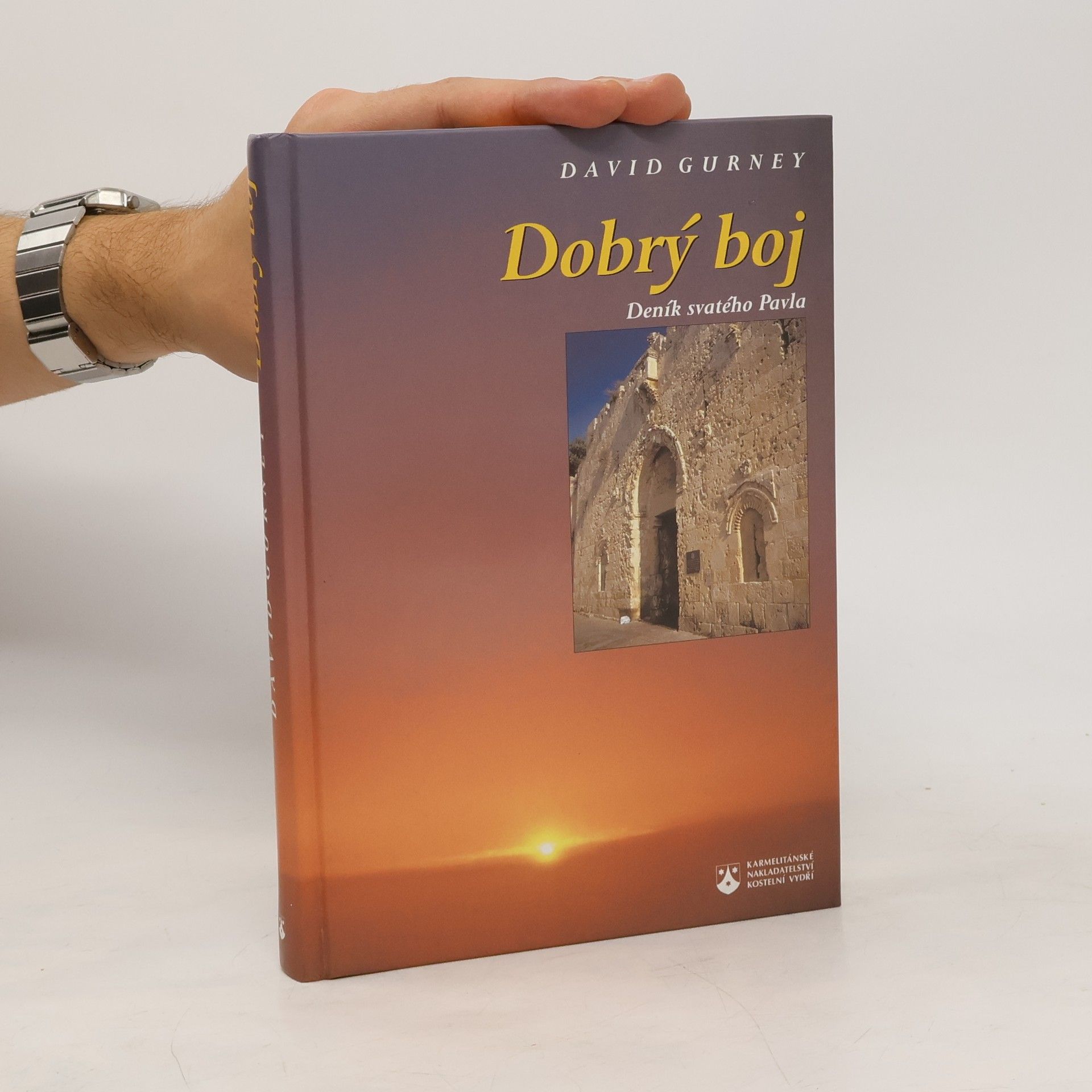 David Gurney Dobrý boj: Deník svatého Pavla