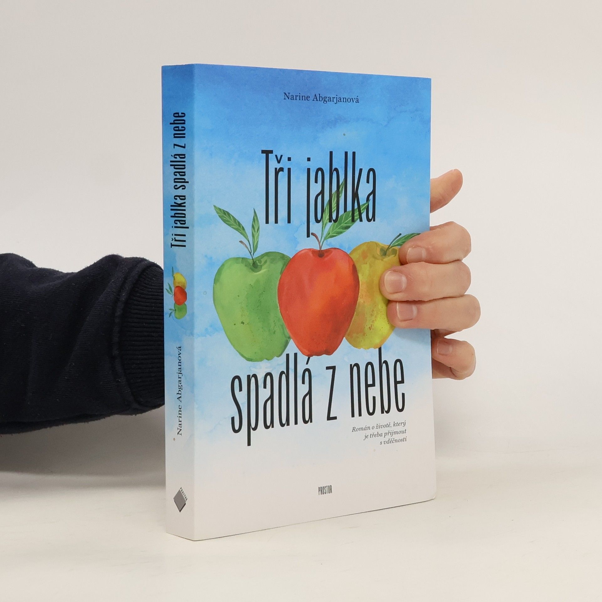 Narine Abgarjan Tři jablka spadlá z nebe