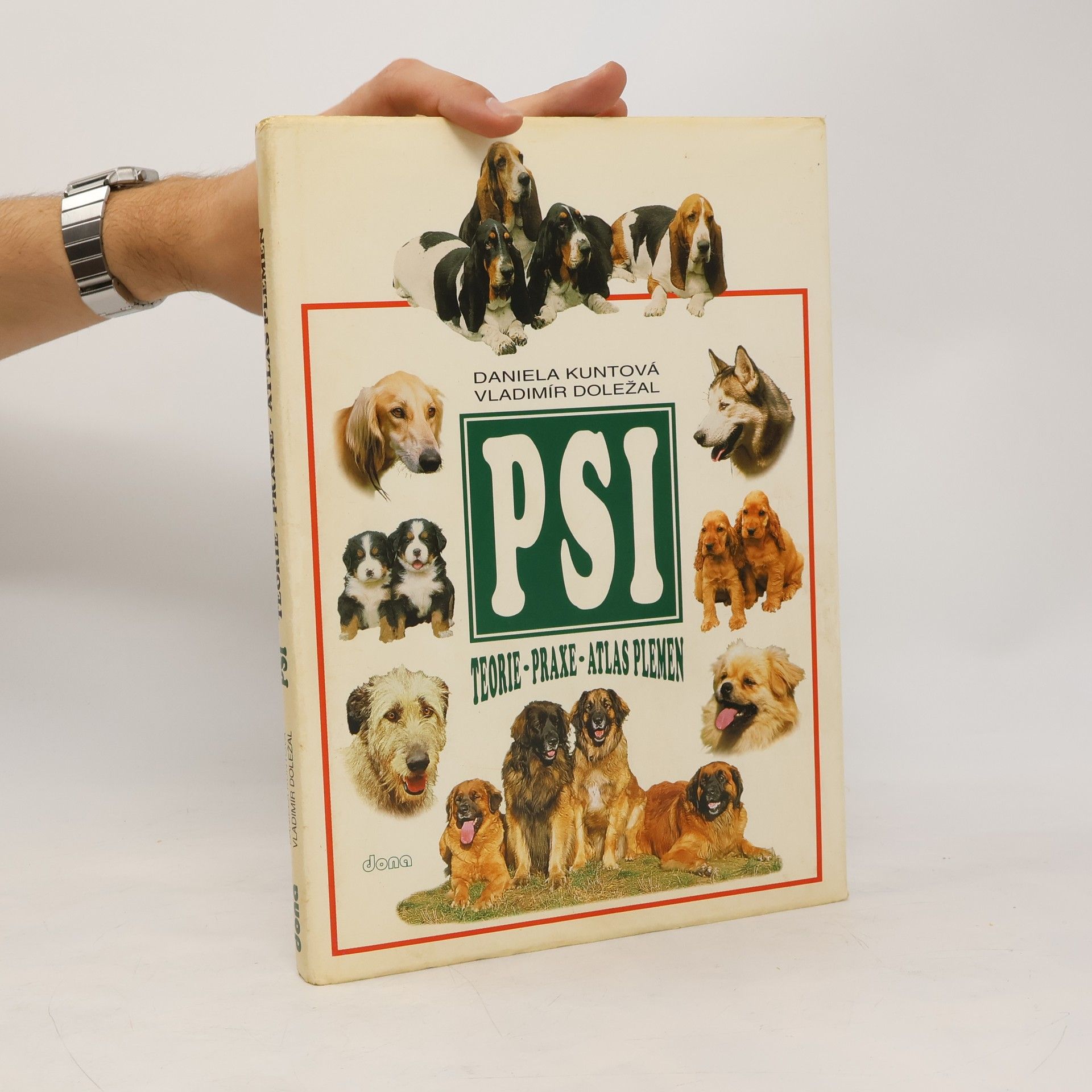 Psi: Teorie - praxe - atlas plemen