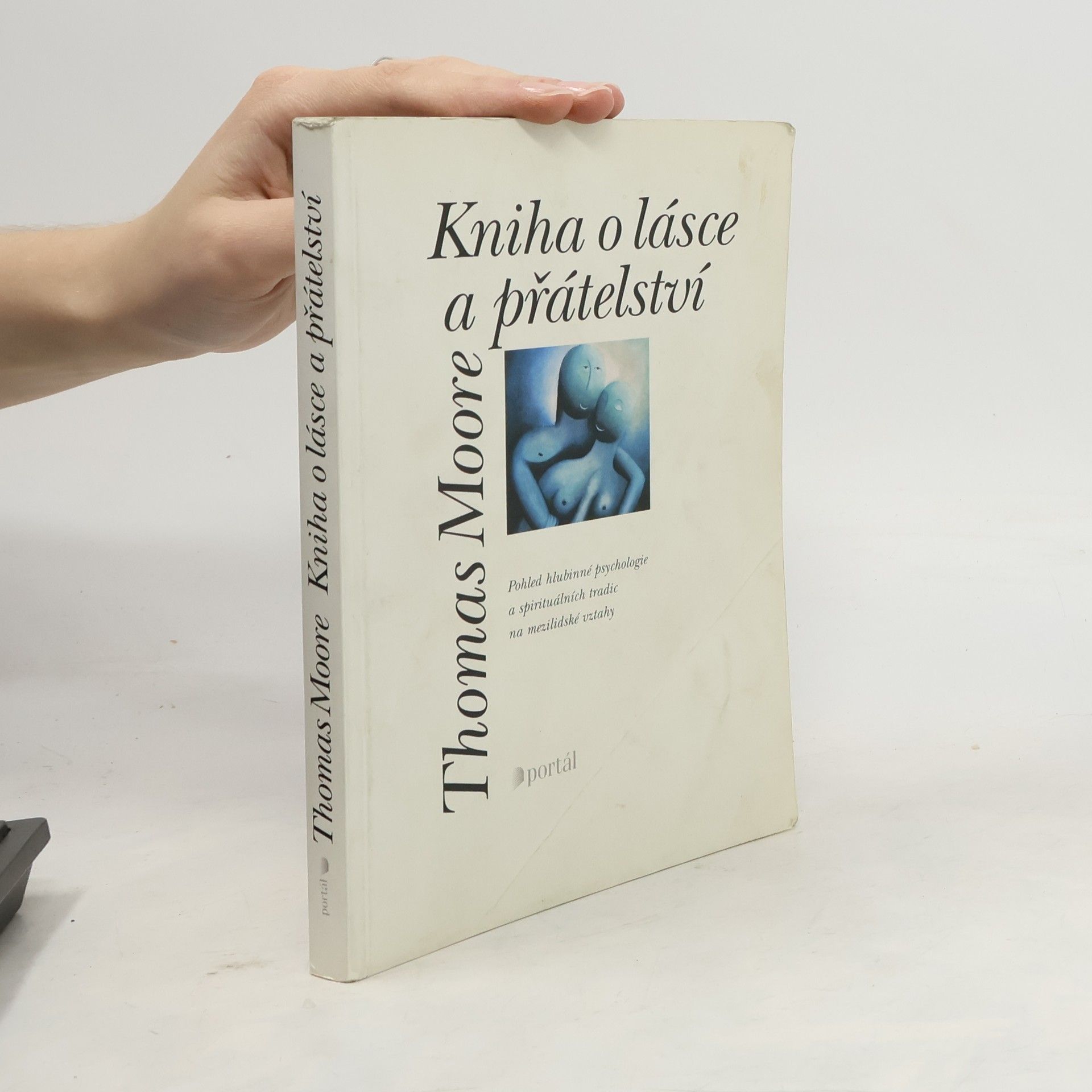 Thomas Moore Kniha o lásce a přátelství