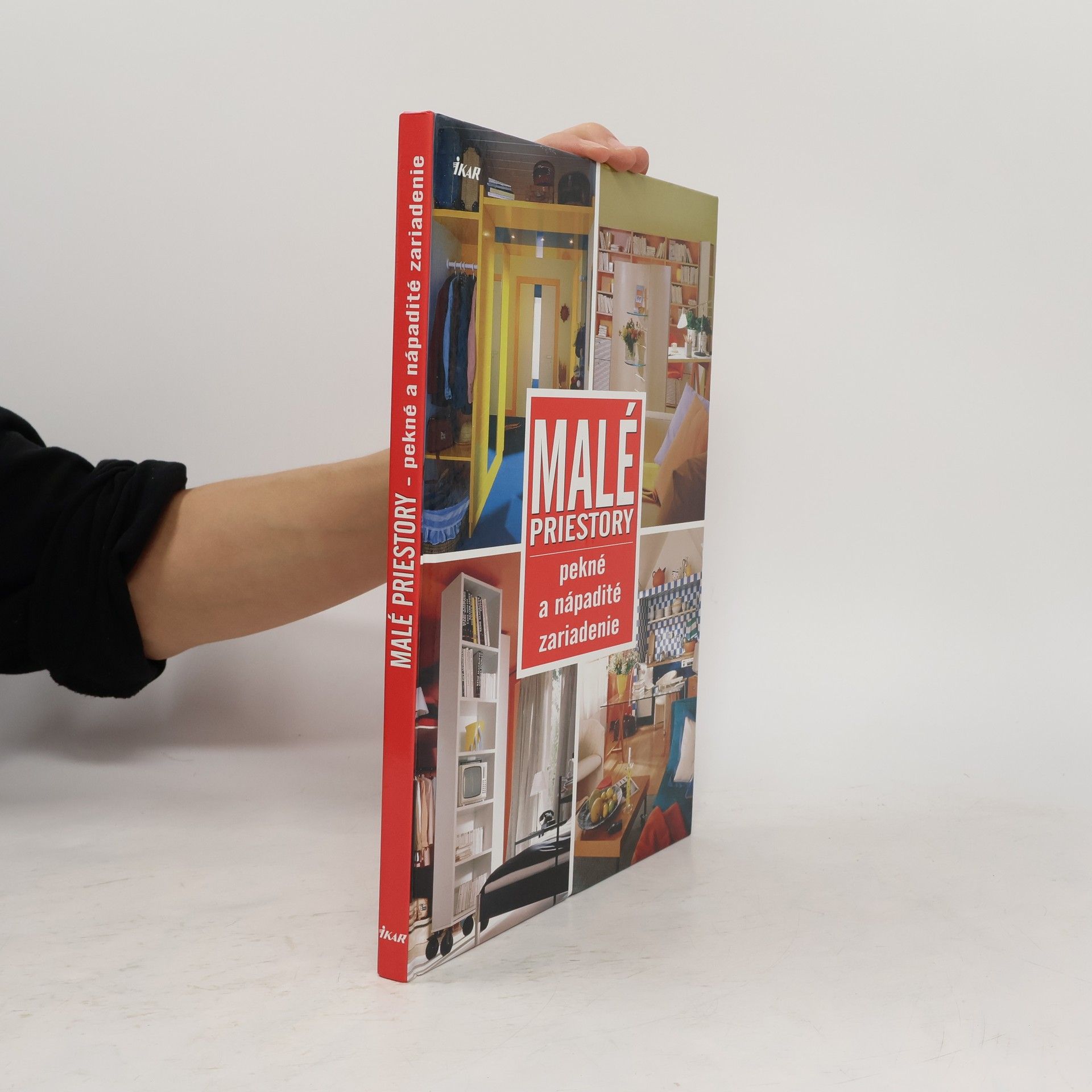 Collectif d'auteurs Malé priestory pekné a nápadité zariadenie