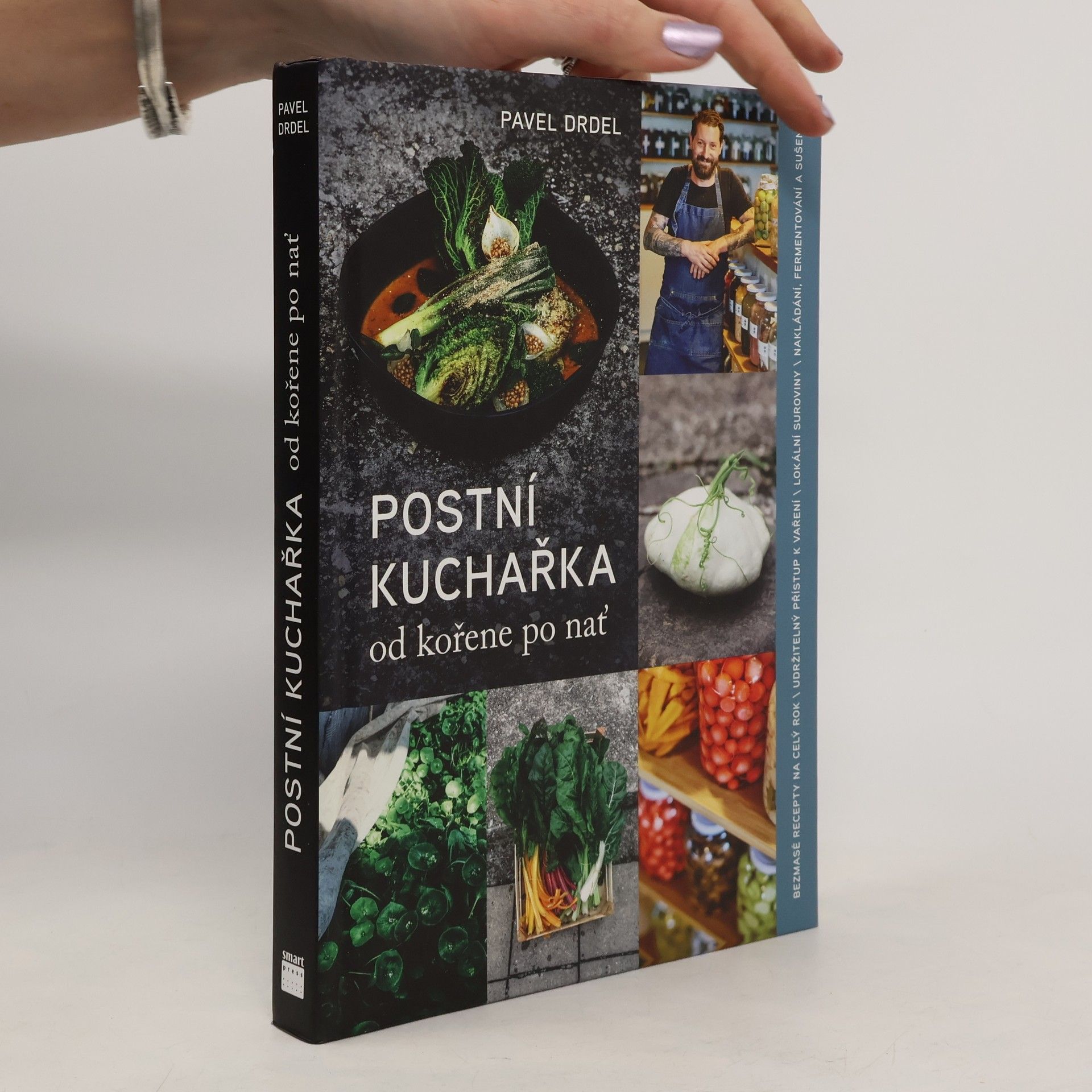 Pavel Drdel Postní kuchařka: od kořene po nať