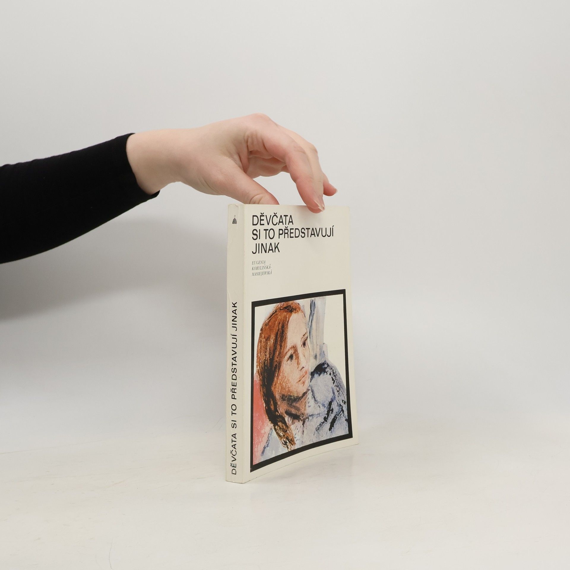 Kobylinská Masiejewská Eugenia Děvčata si to představují jinak