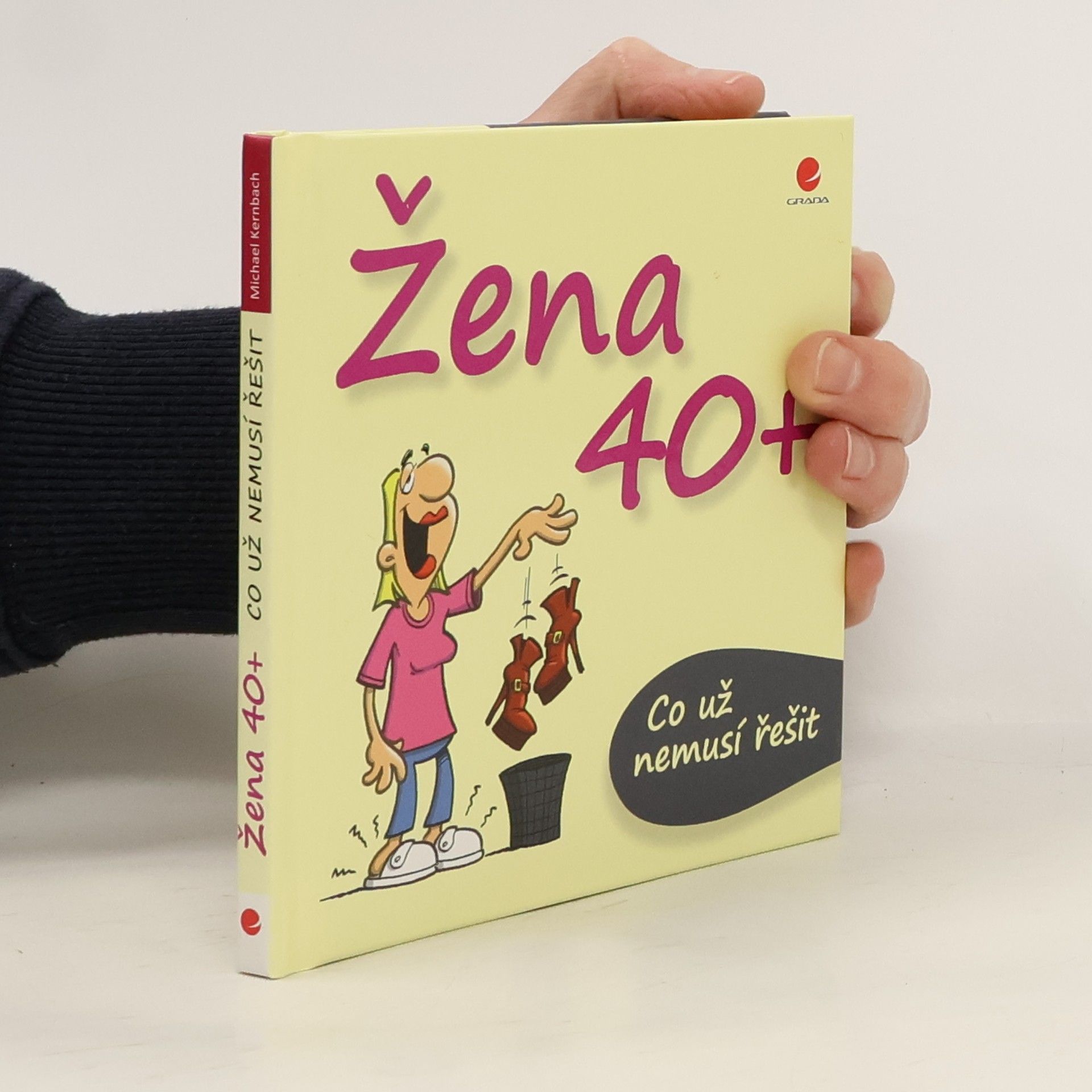 Michael Kernbach Žena 40+. Co už nemusí řešit