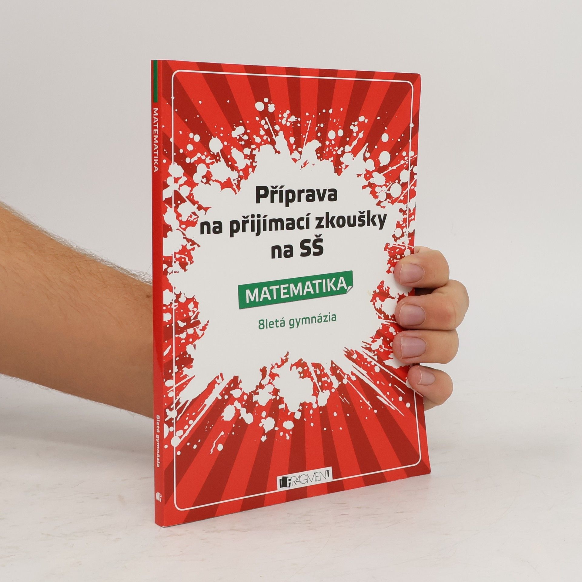 Petr Husar Příprava na přijímací zkoušky na SŠ. Matematika: 8letá gymnázia
