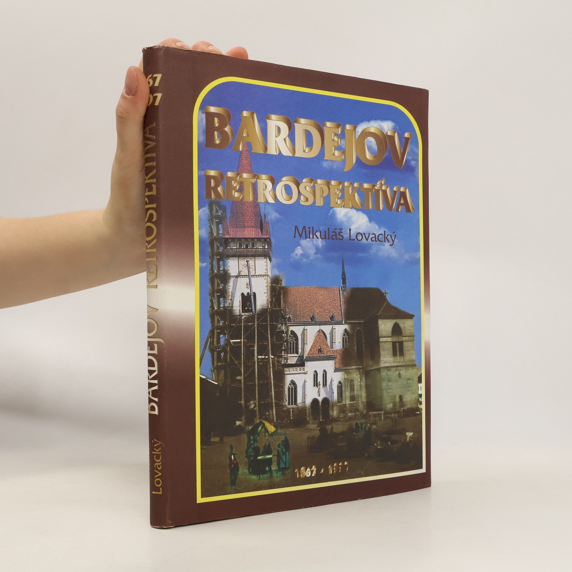 Mikuláš Lovacký Bardejov - retrospektiva