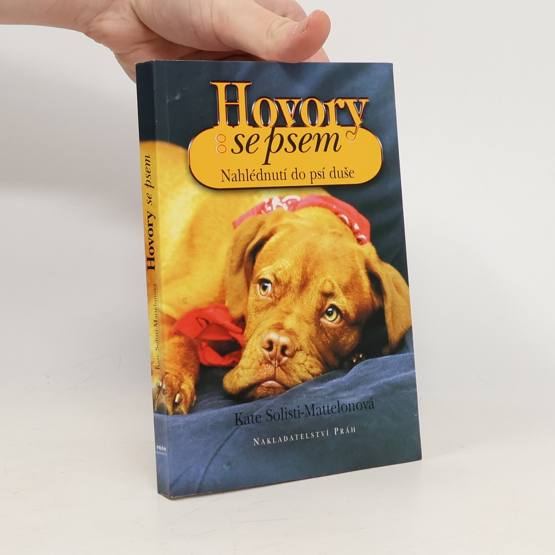 Hovory se psem. Nahlédnutí do psí duše