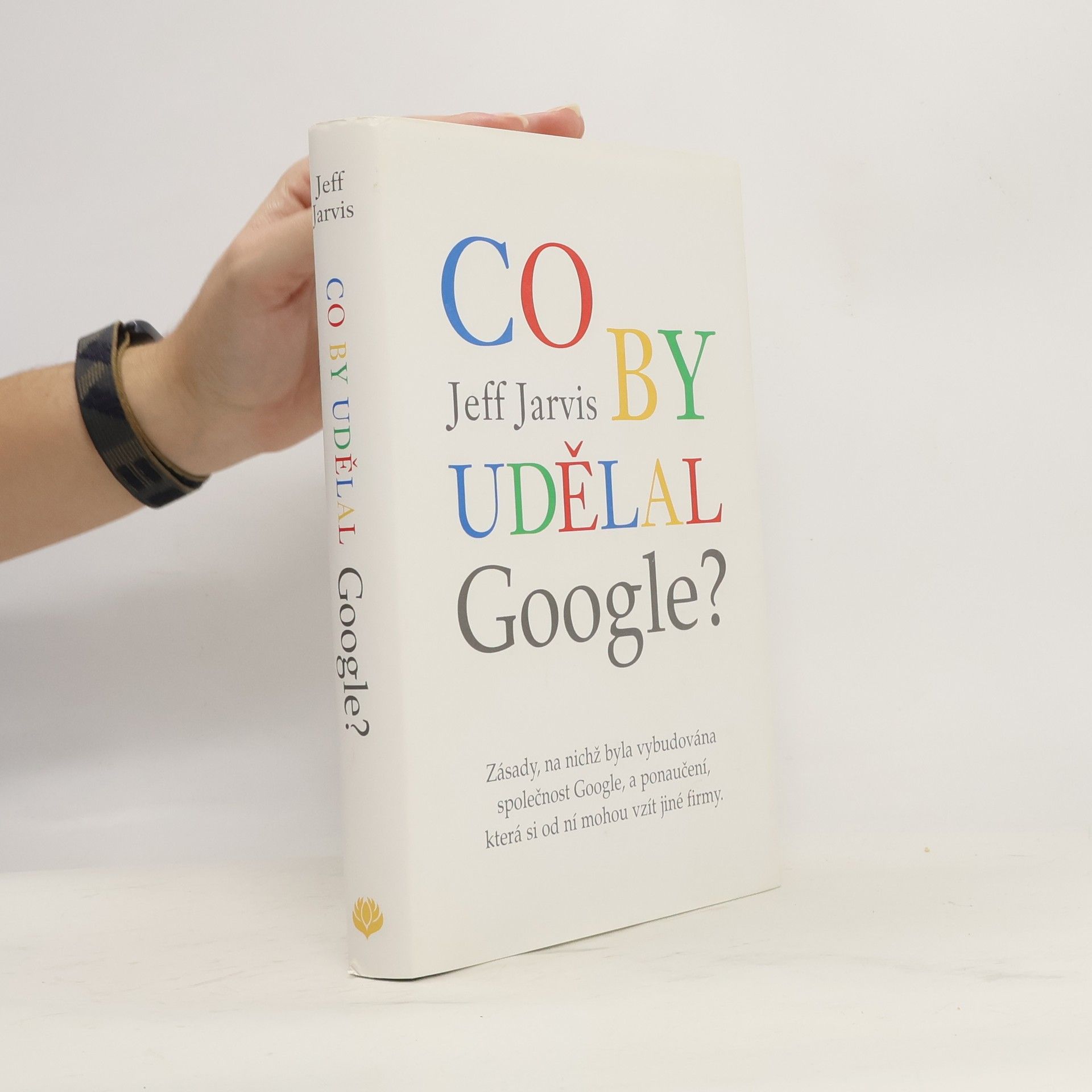 Jeff Jarvis Co by udělal Google?