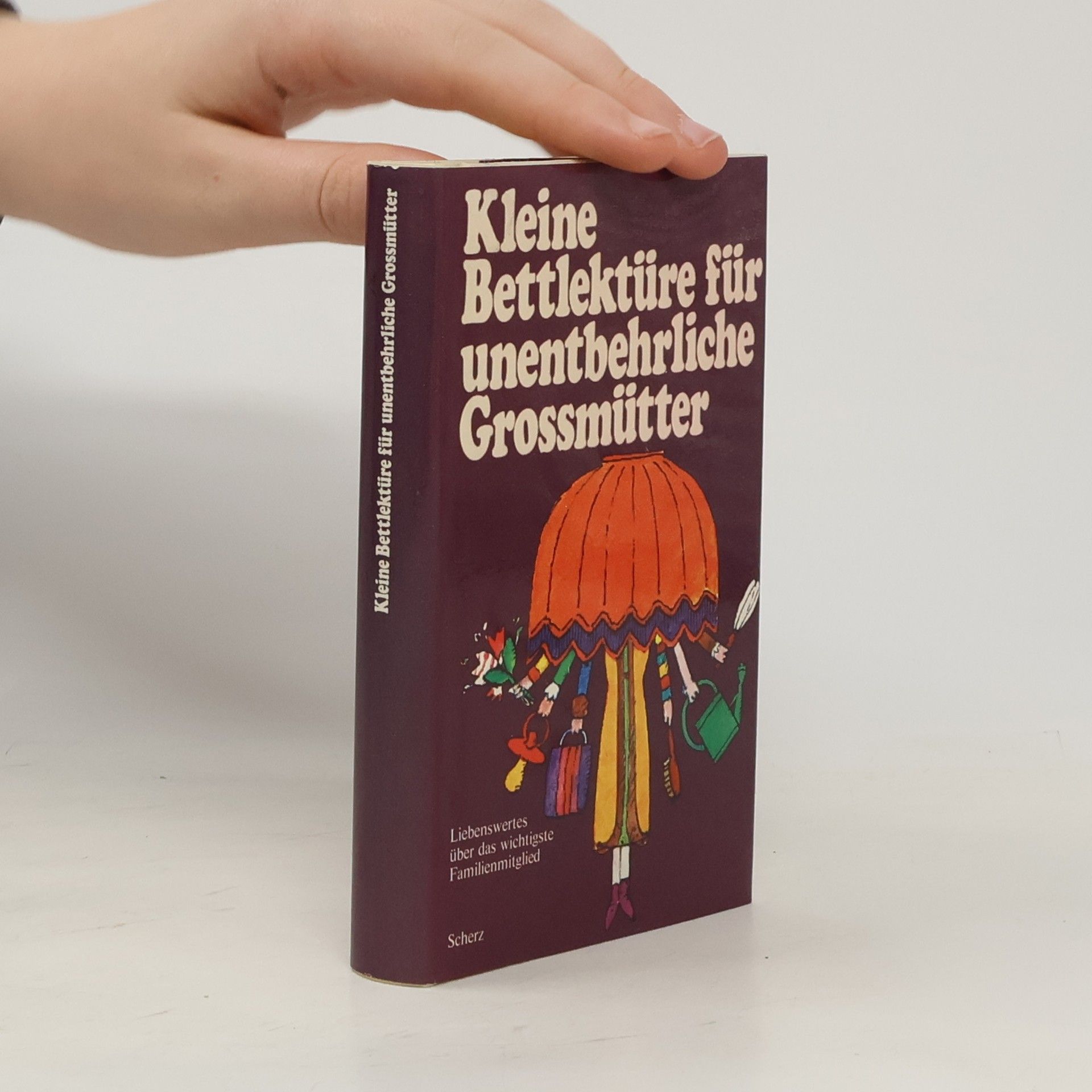 Collectif d'auteurs Kleine Bettlektüre für unentbehrliche Grossmütter