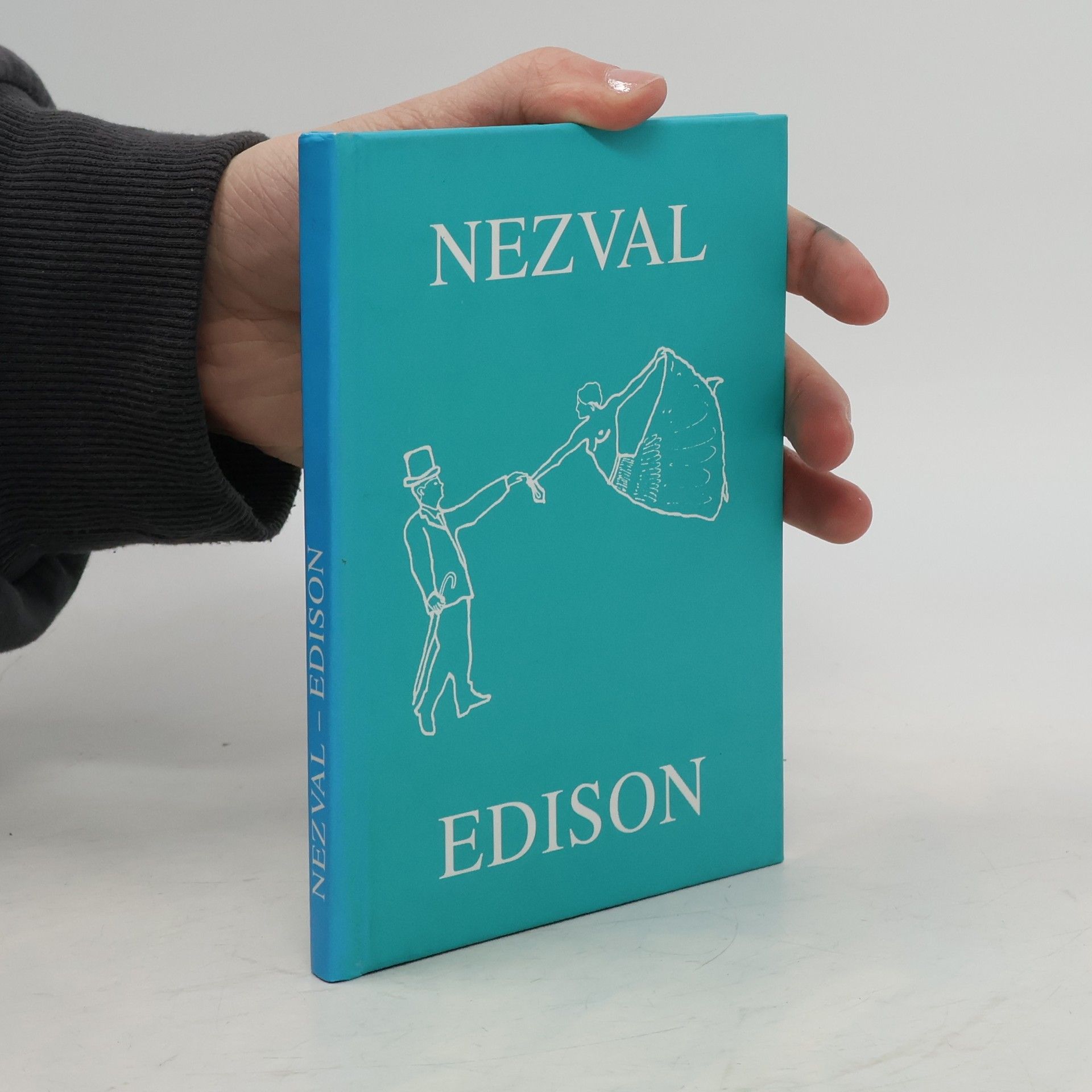 Vítězslav Nezval Edison : báseň o pěti zpěvech