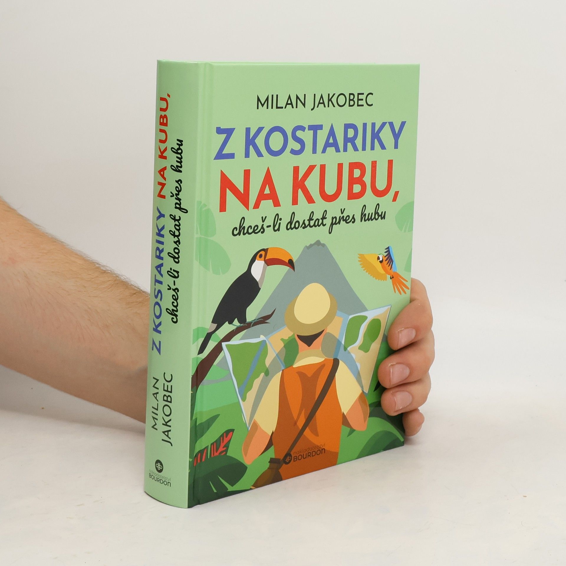 Milan Jakobec Z Kostariky na Kubu, chceš-li dostat přes hubu