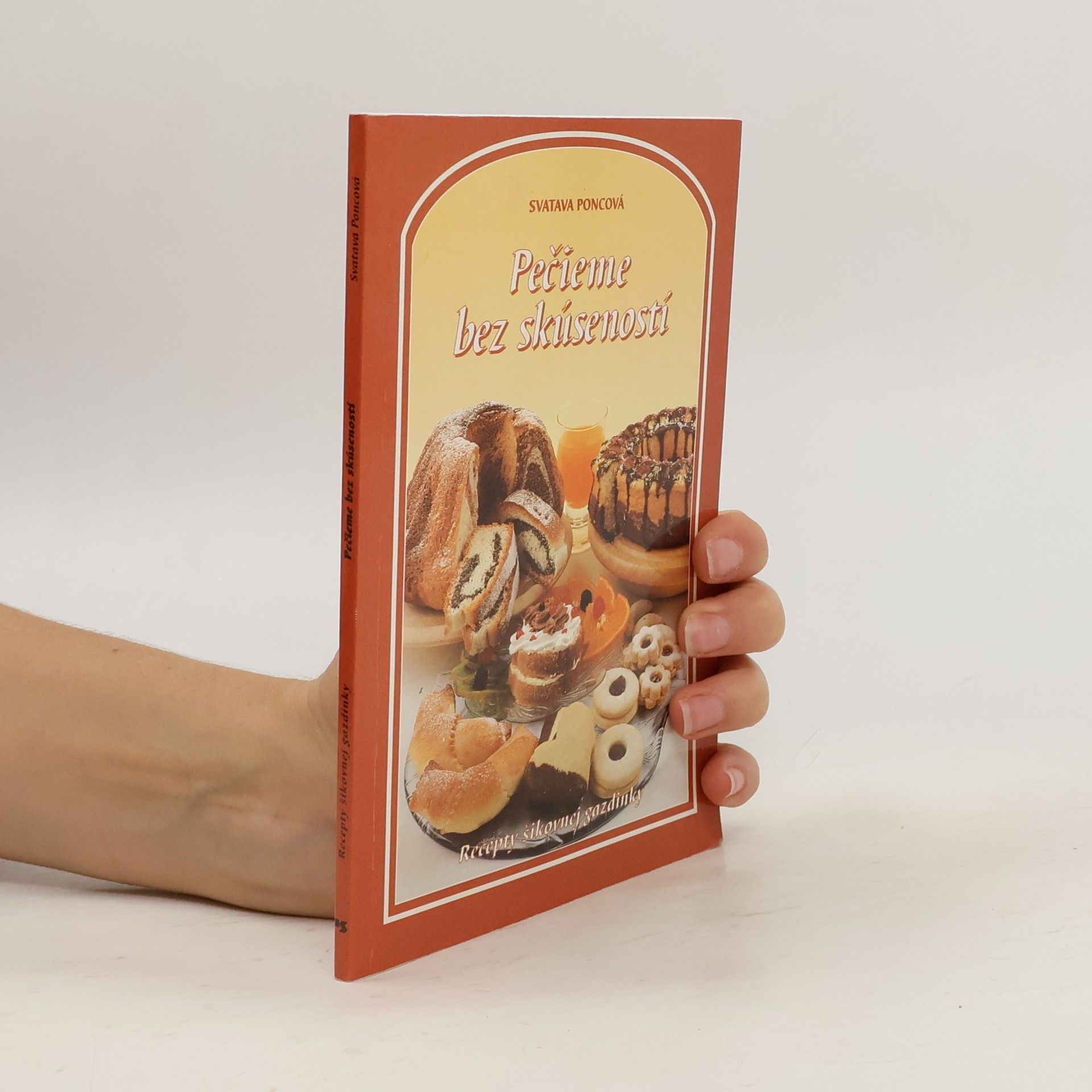 Poncová Svatava Pečieme bez skúseností