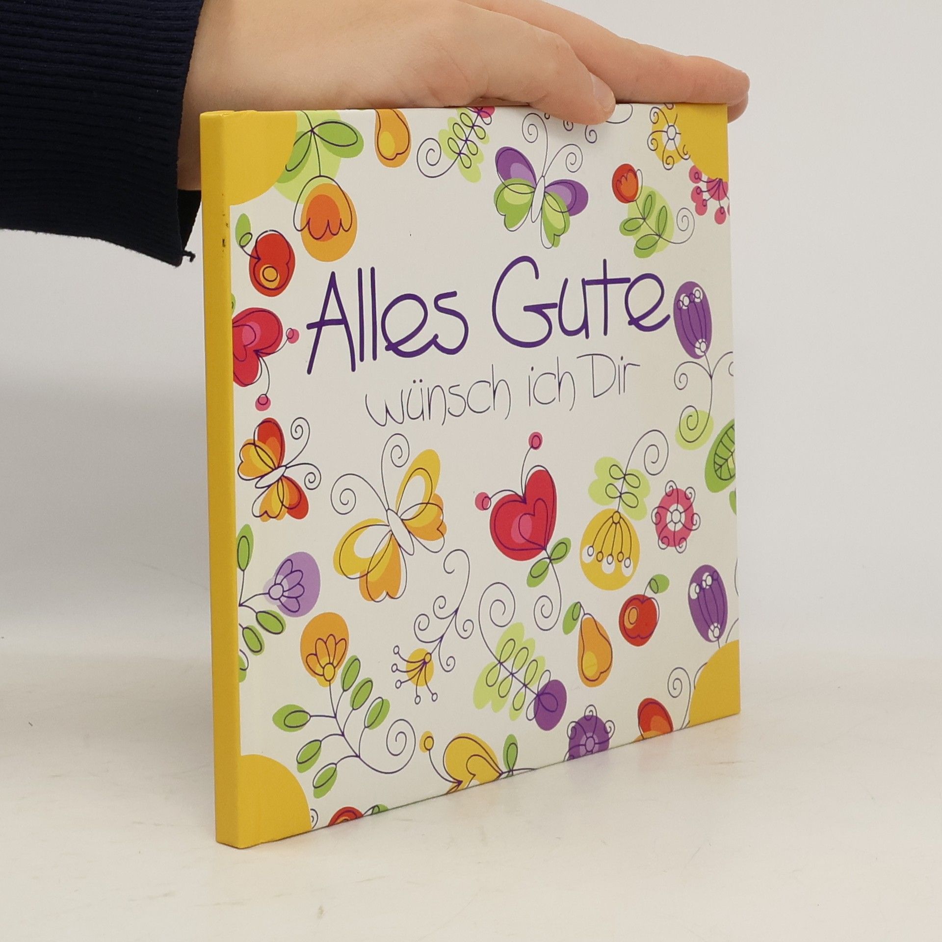 Autorenkollektiv Alles Gute wünsch ich Dir