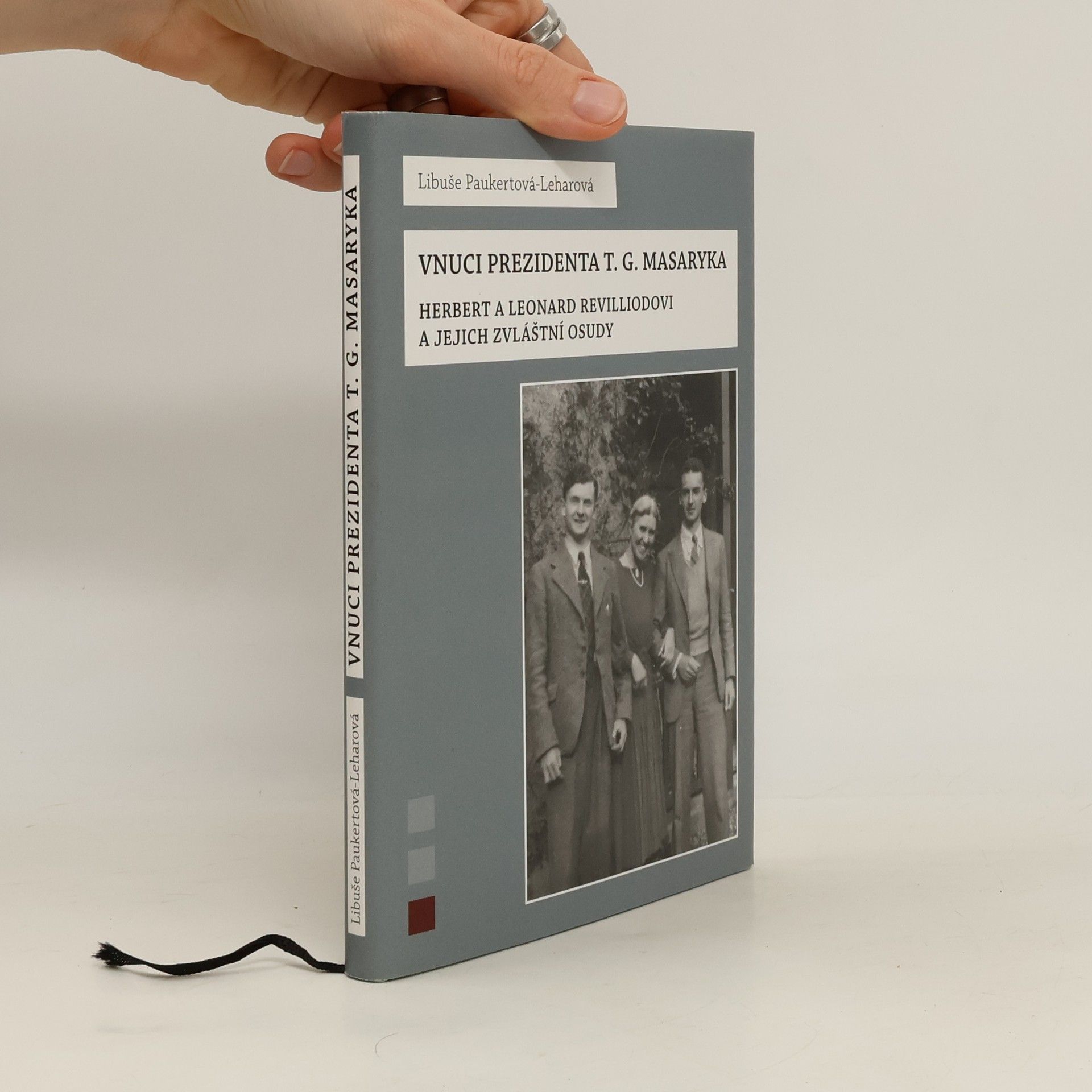 Libuše Paukertová Leharová Vnuci prezidenta T.G.Masaryka