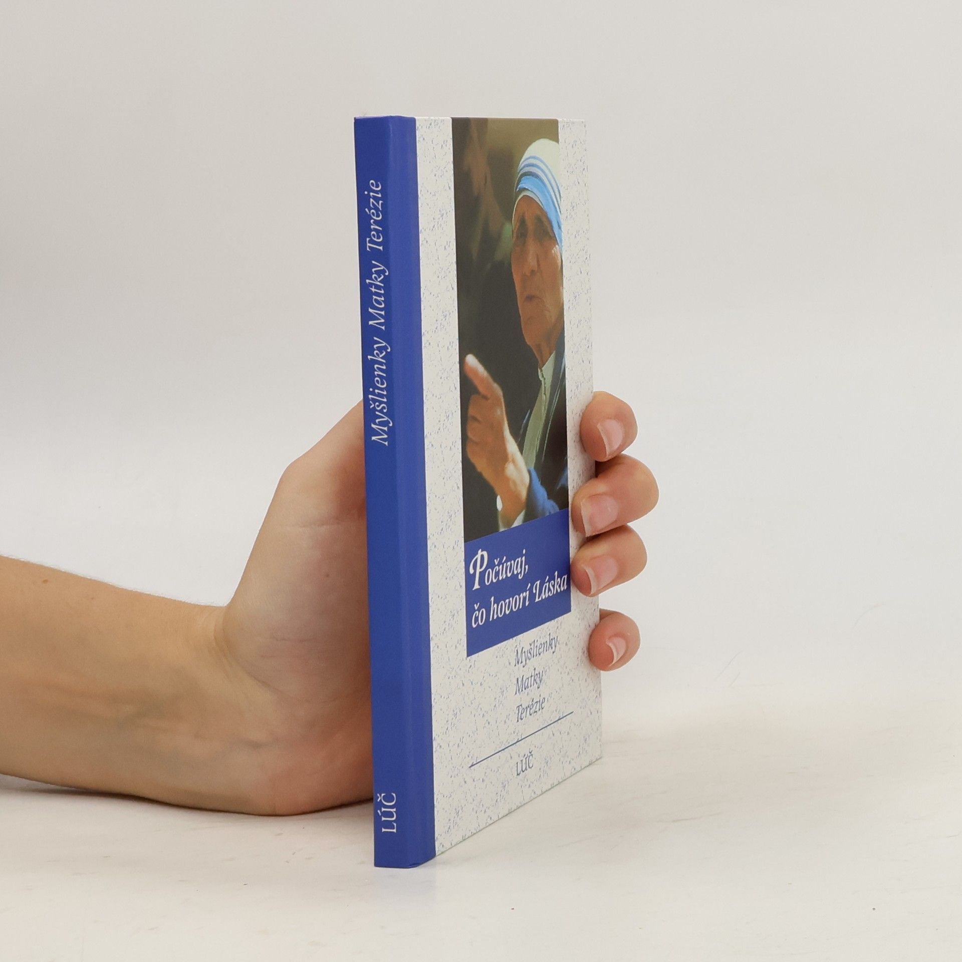 Agnesë Bojaxhiu Počúvaj, čo hovorí Láska