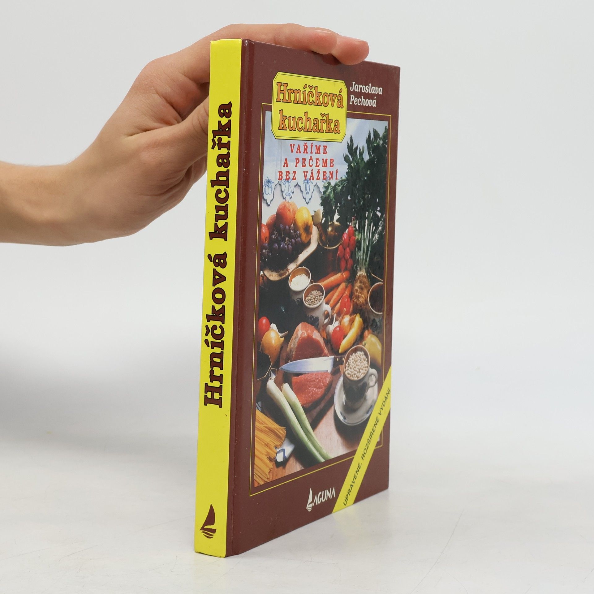 Jaroslava Pechová Hrníčková kuchařka. První kroky v kuchyni : slabikář vaření