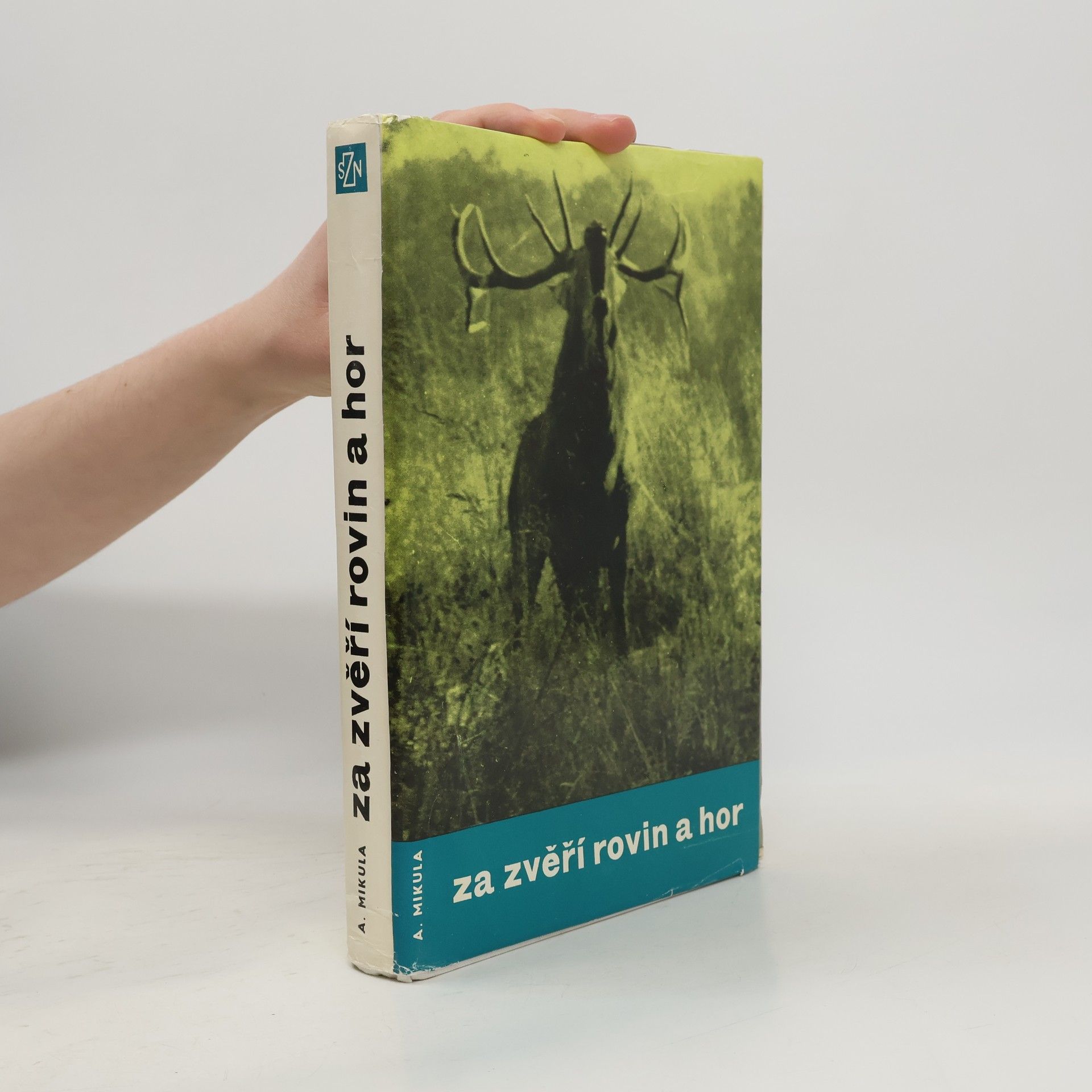 Alois Mikula Za zvěří rovin a hor