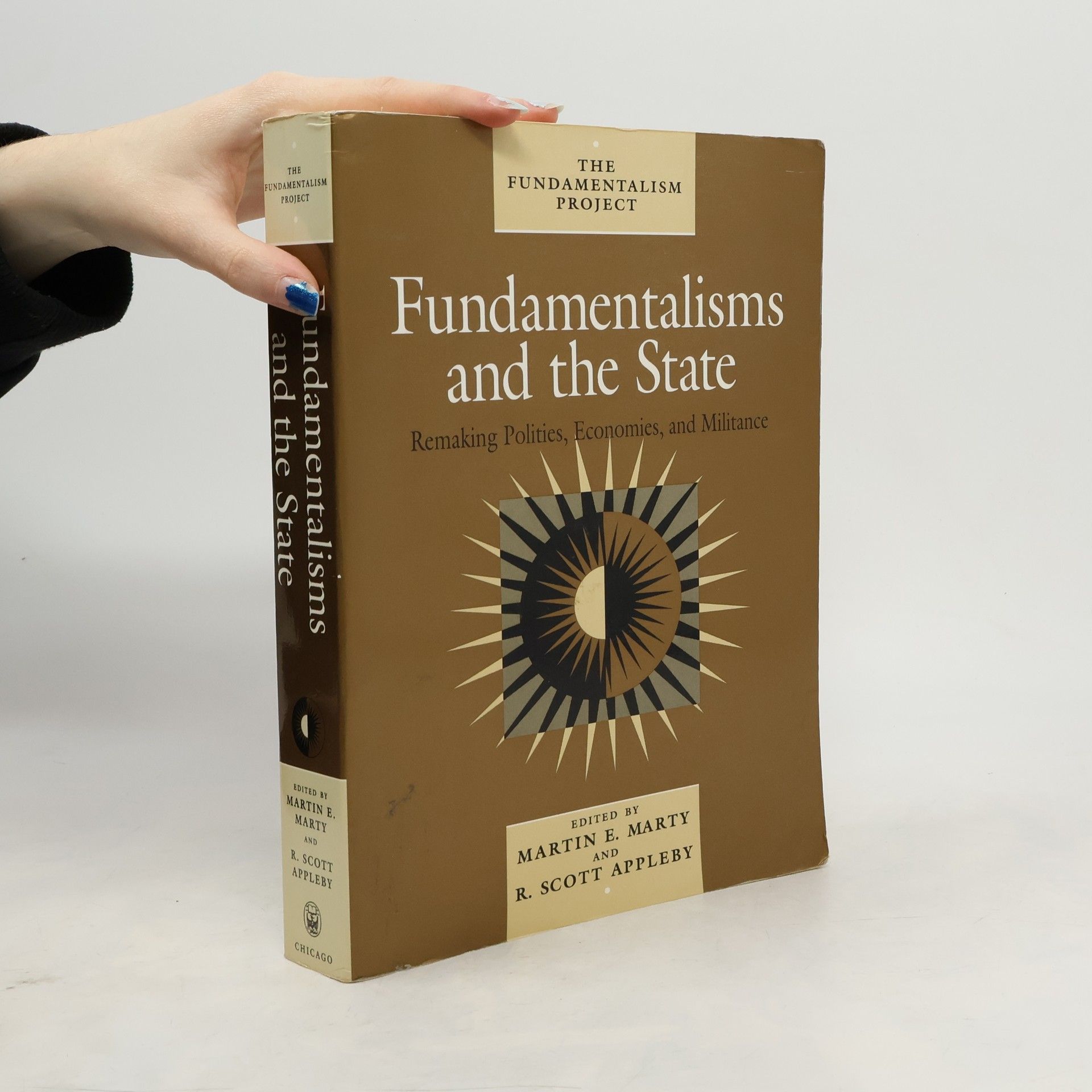 R. Scott Appleby Fundamentalisms and the State