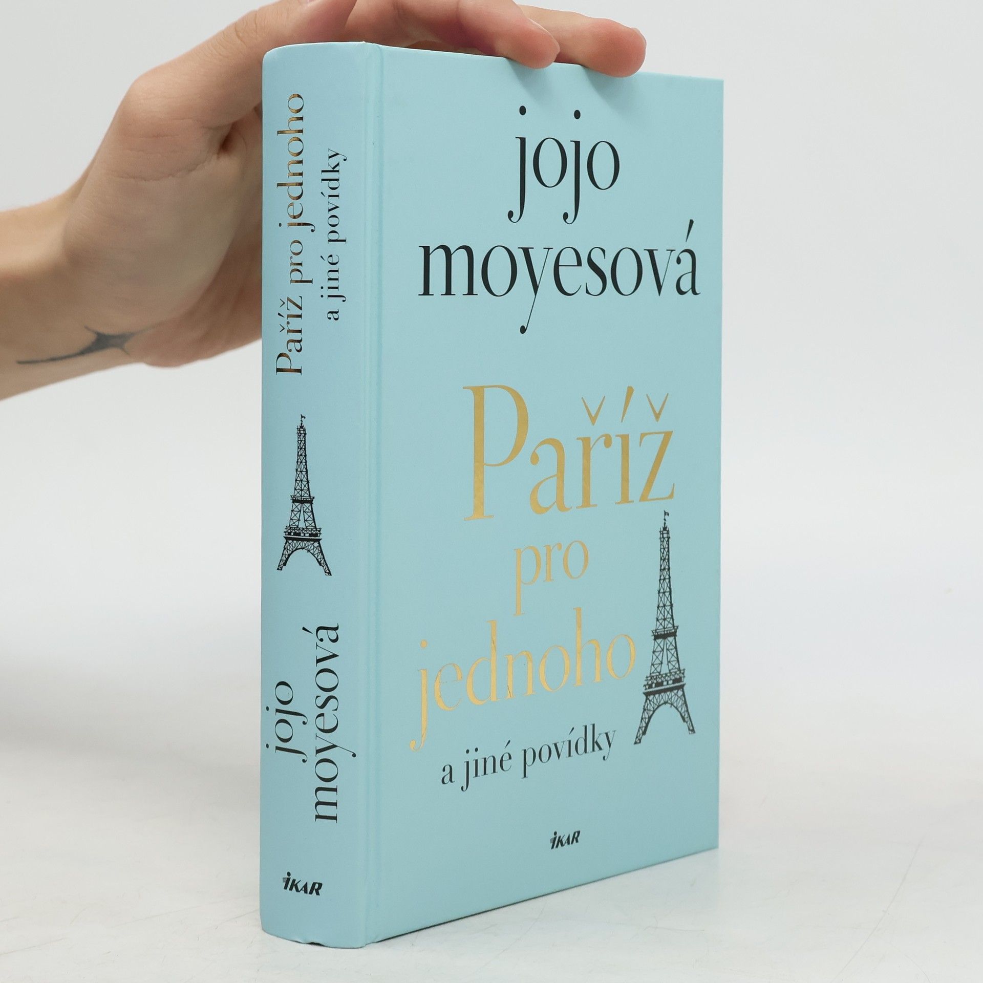 Jojo Moyes Paříž pro jednoho a jiné povídky