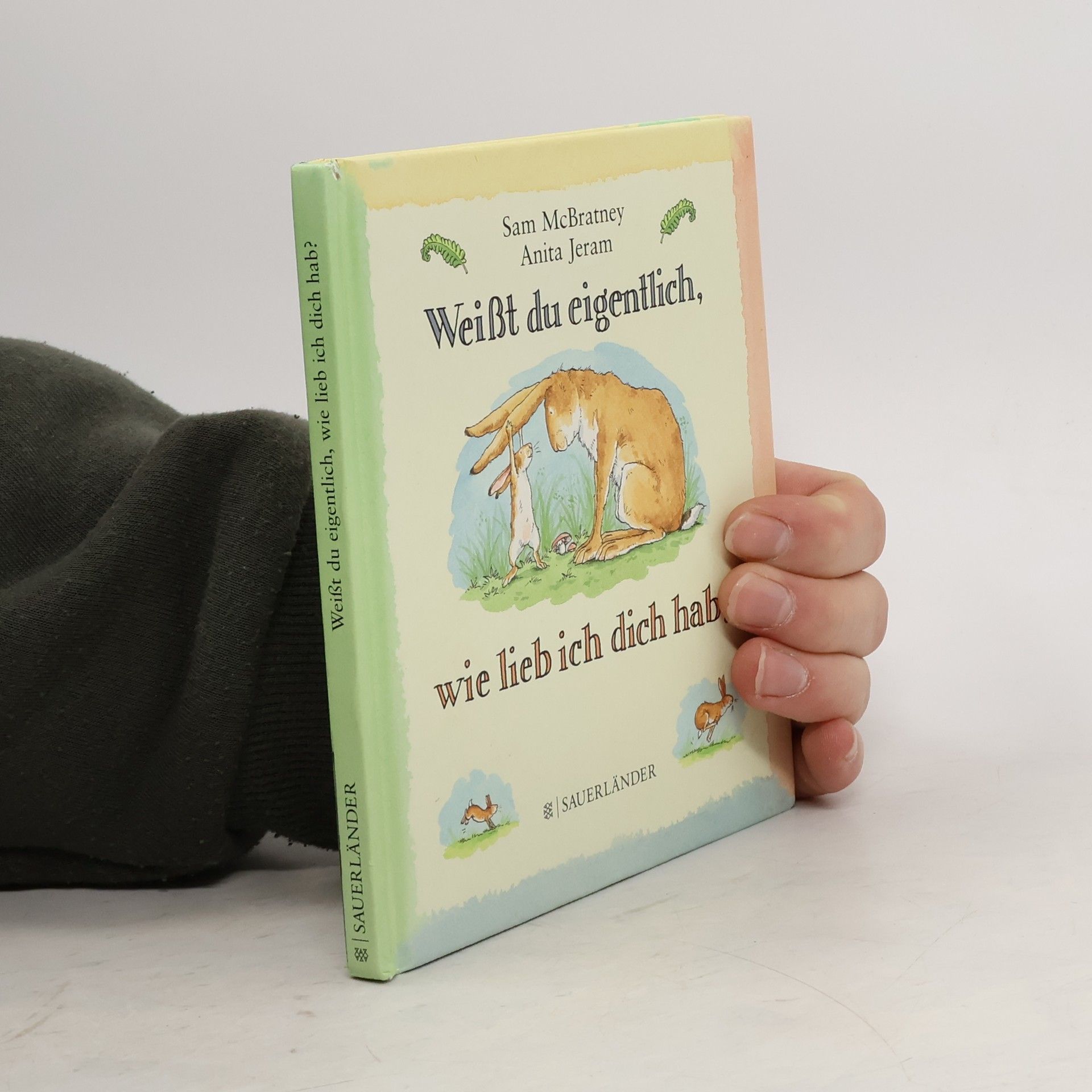 Sam MacBratney Weißt du eigentlich, wie lieb ich dich hab?