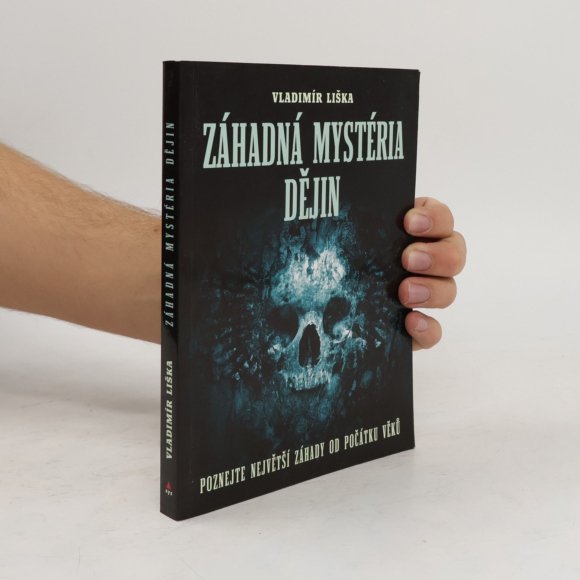 Vladimír Liška Záhadná mystéria dějin