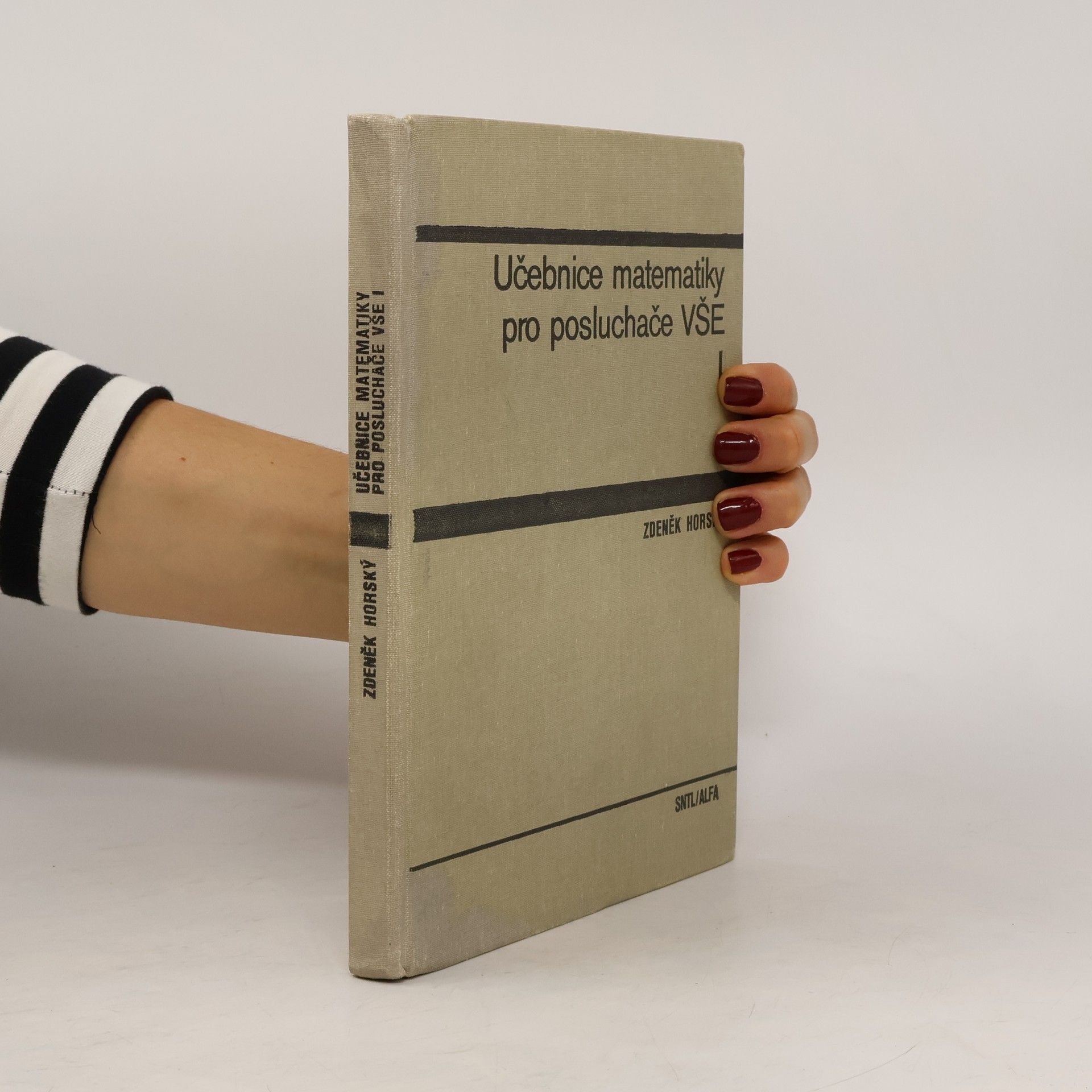 Zdeněk Horský Učebnice matematiky pro posluchače VŠE I.
