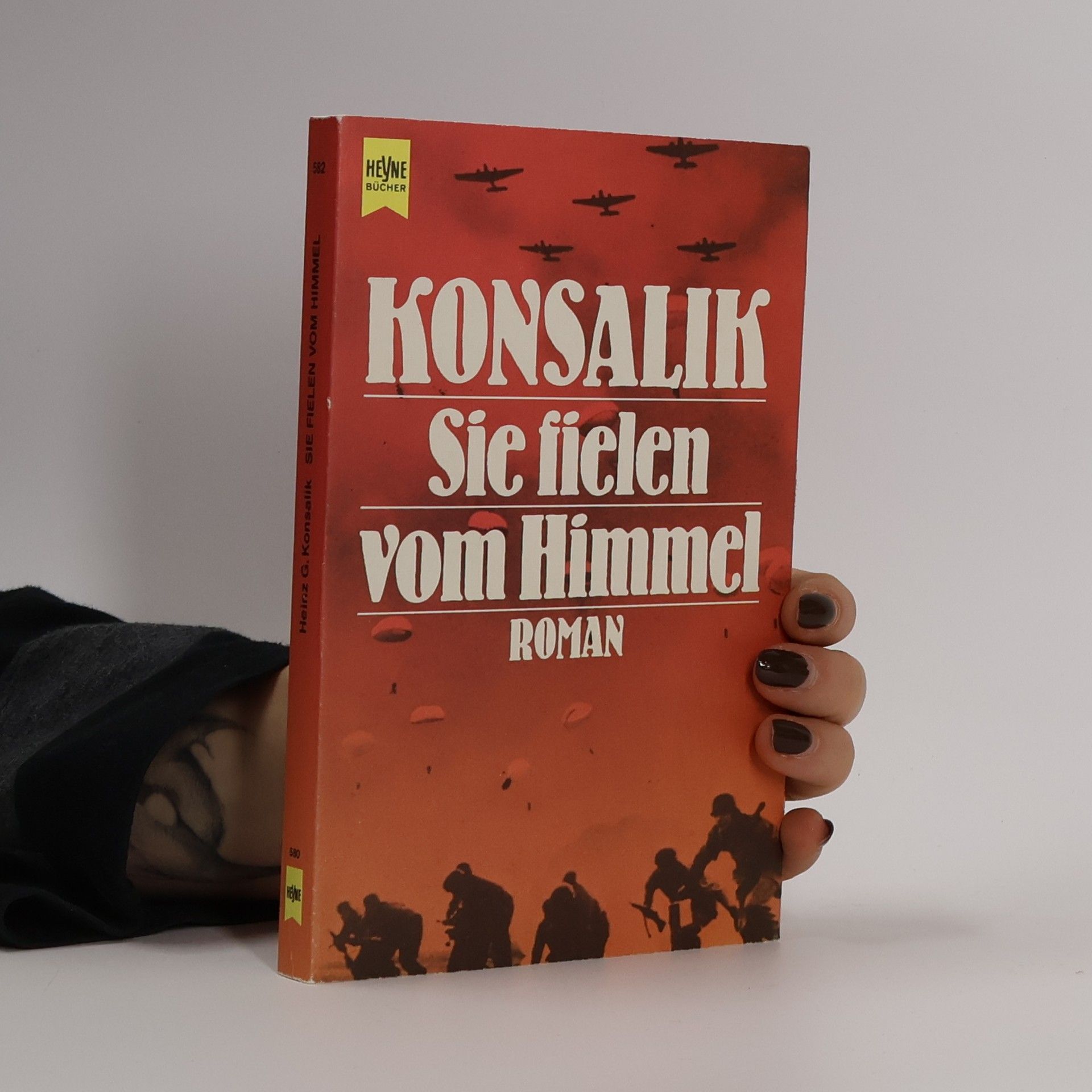 Heinz G. Konsalik Sie fielen vom Himmel