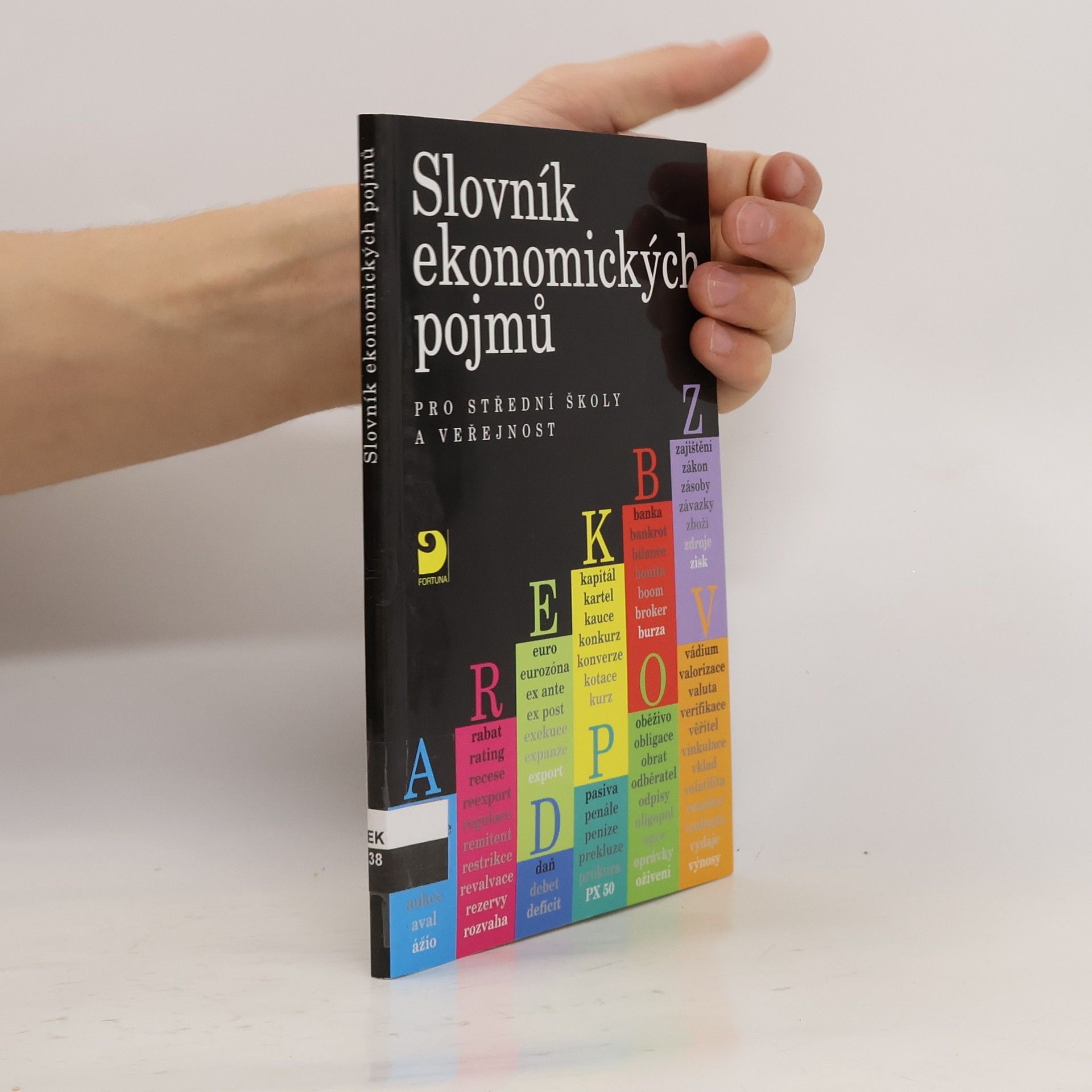 Stanislava Peštová Slovník ekonomických pojmů pro střední školy a veřejnost