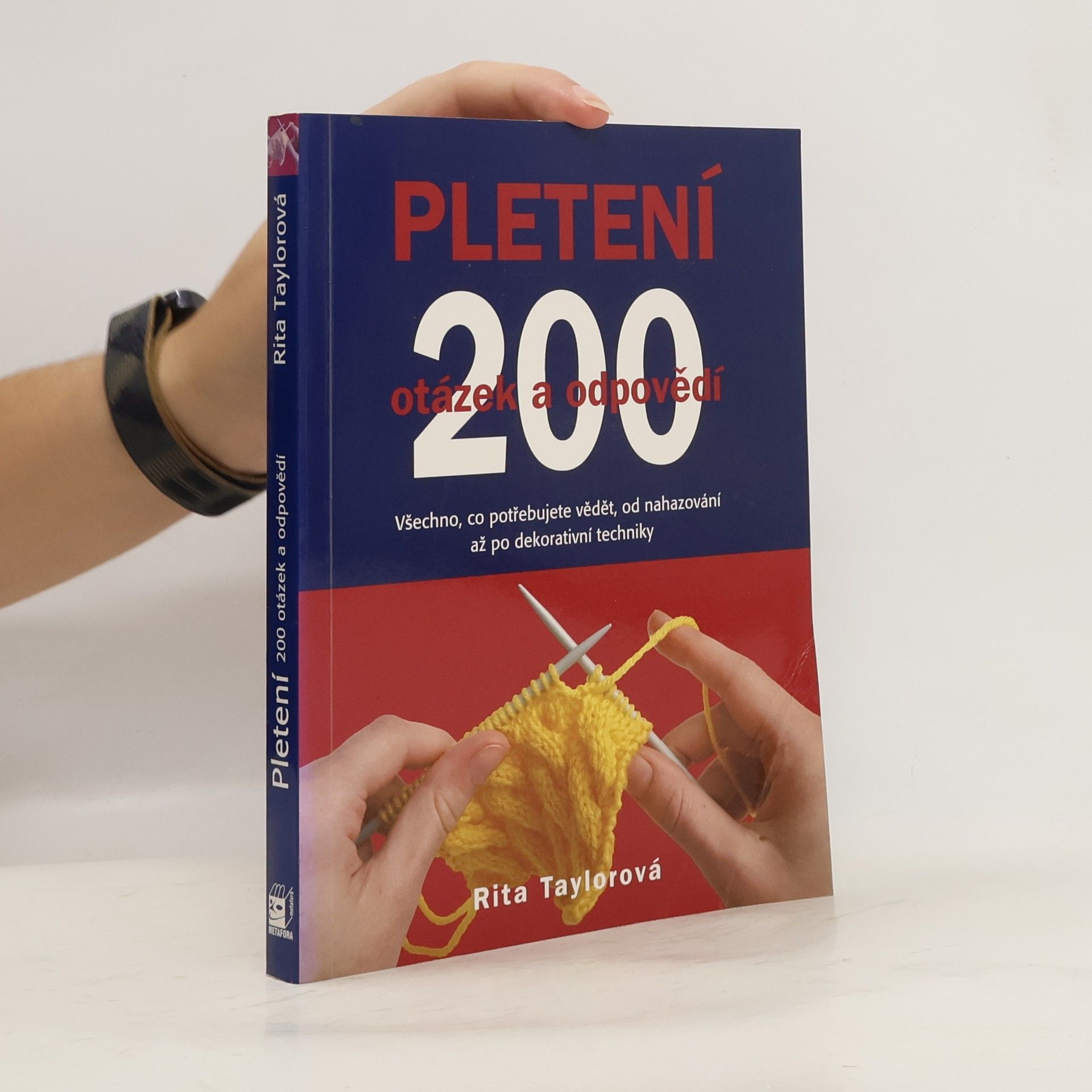 Rita Taylor Pletení - 200 otázek a odpovědí