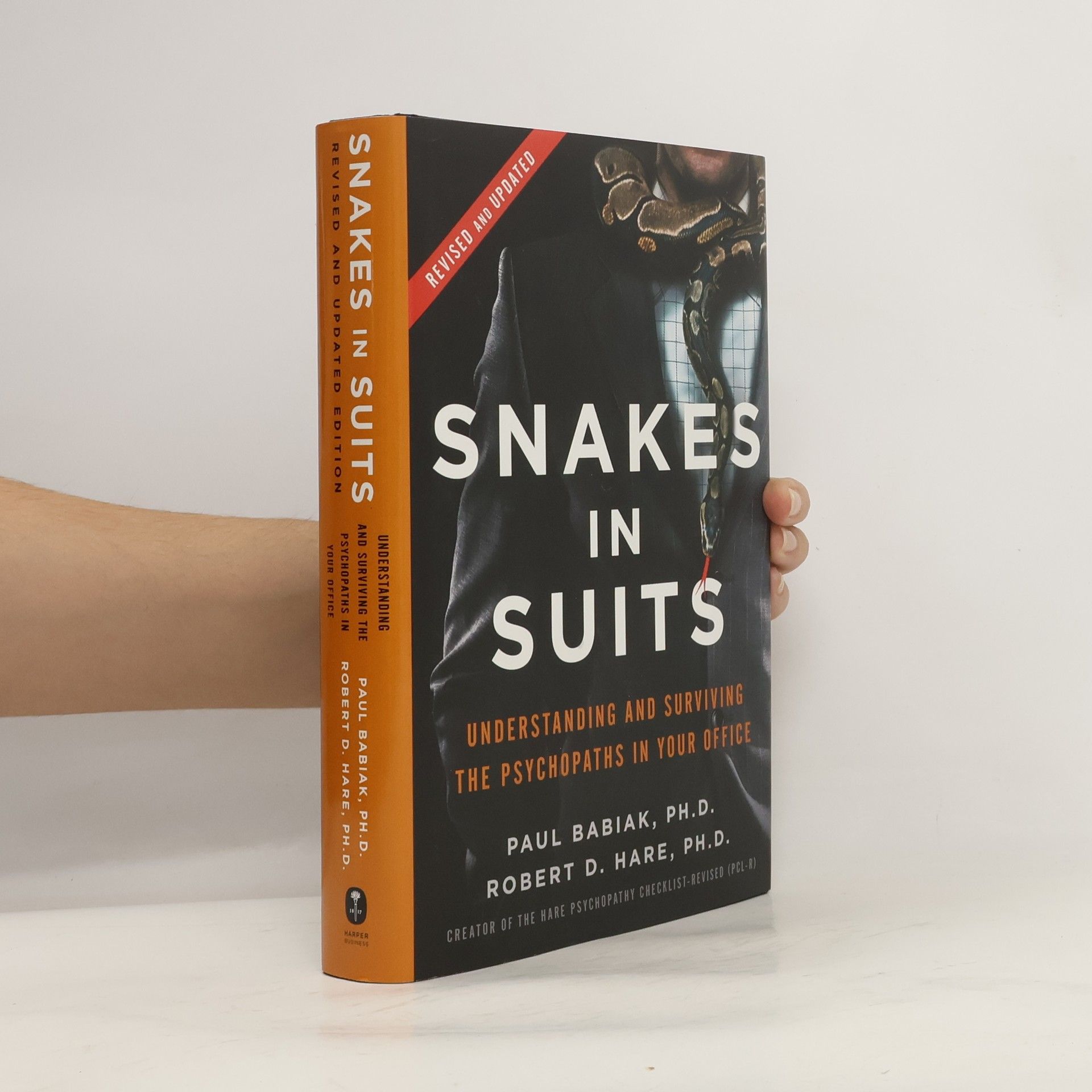 Paul Babiak Snakes in Suits, Revised Edition
