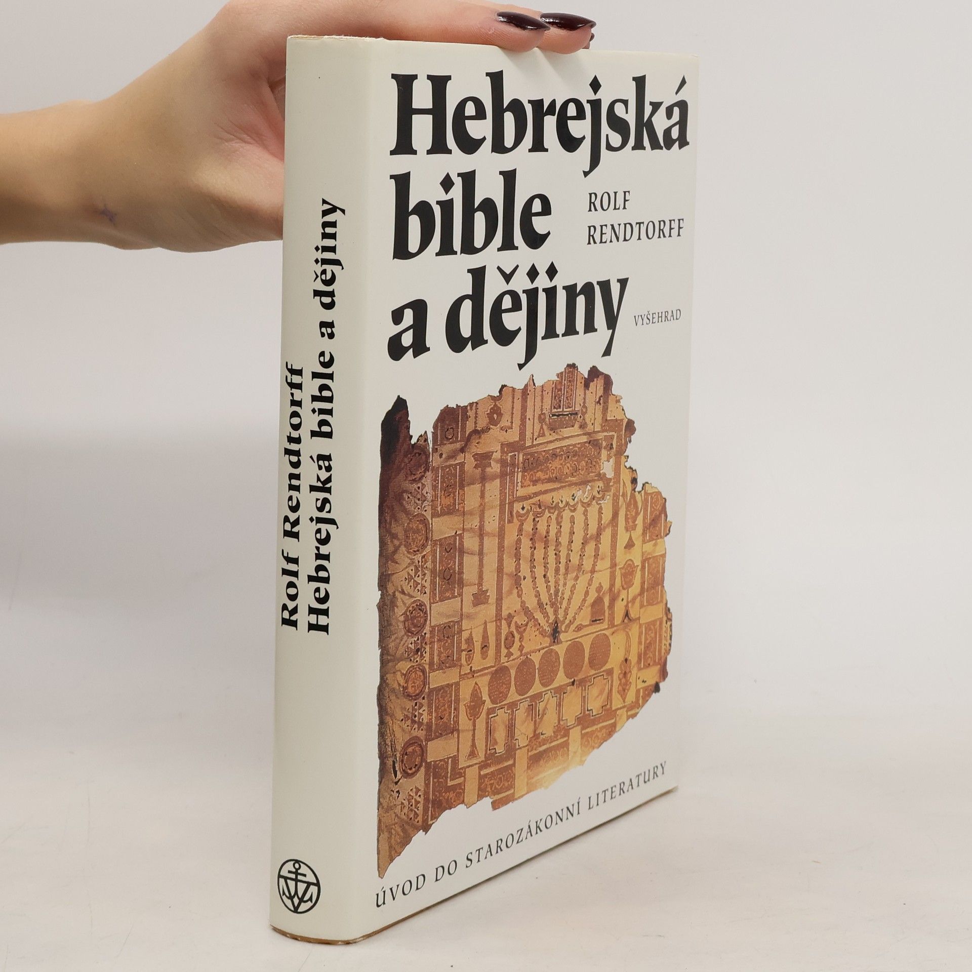 Rolf Rendtorff Hebrejská bible a dějiny