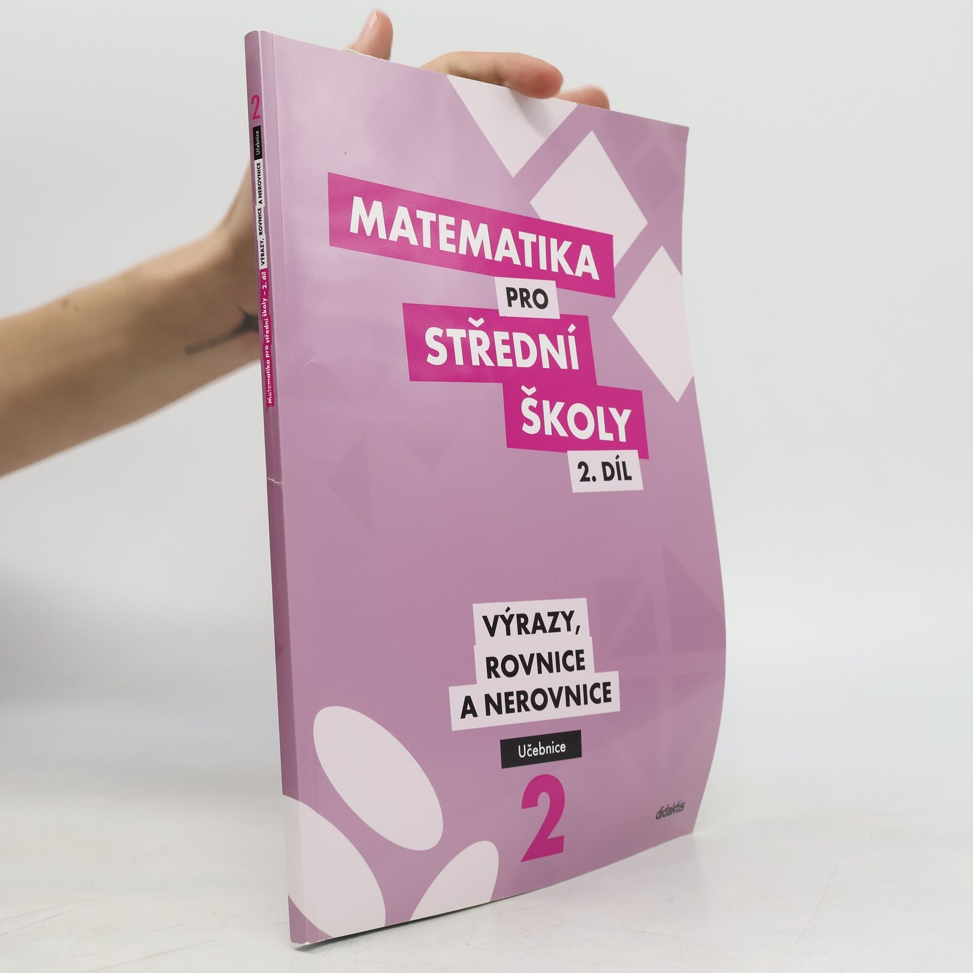 Kolektív autorov Matematika pro SŠ – 2. díl