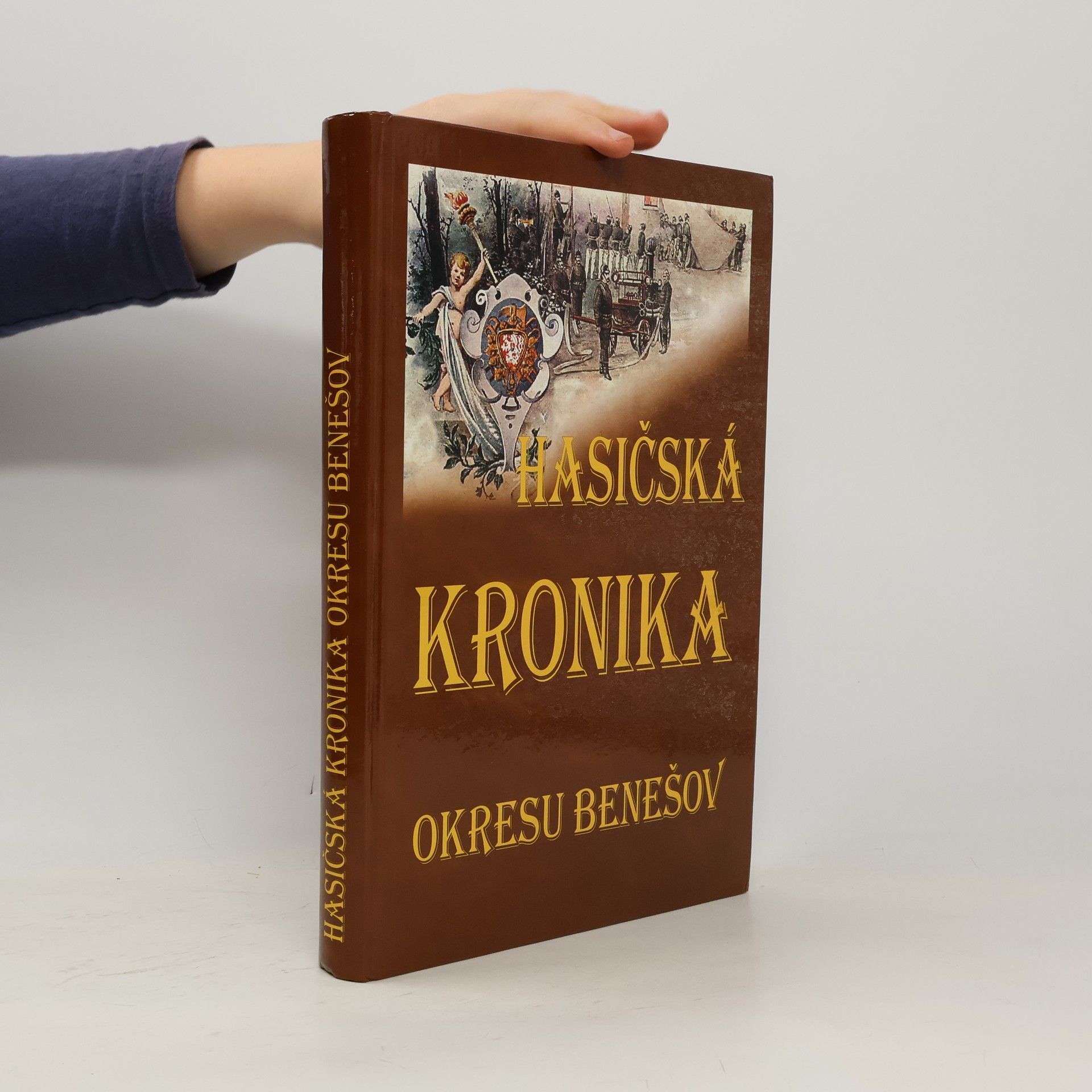 Josef Mlíkovský Hasičská kronika okresu Benešov