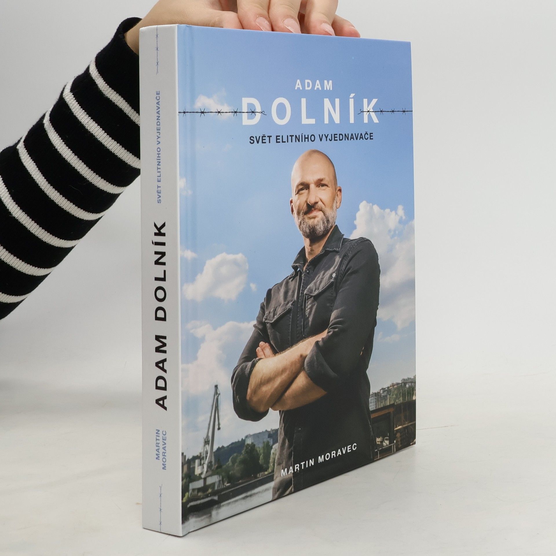 Martin Moravec Adam Dolník. Svět elitního vyjednavače