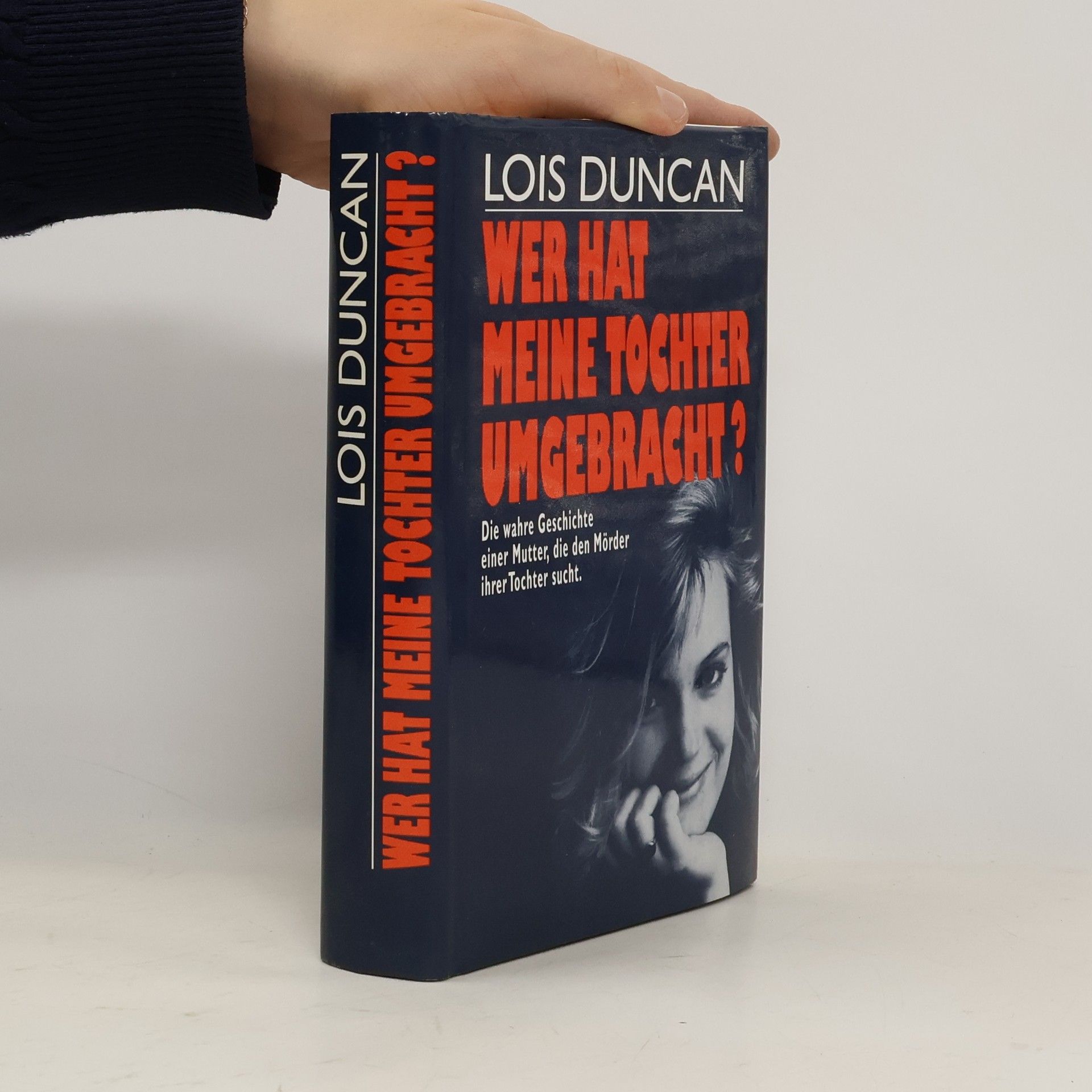 Lois Duncan Wer hat meine Tochter umgebracht ?