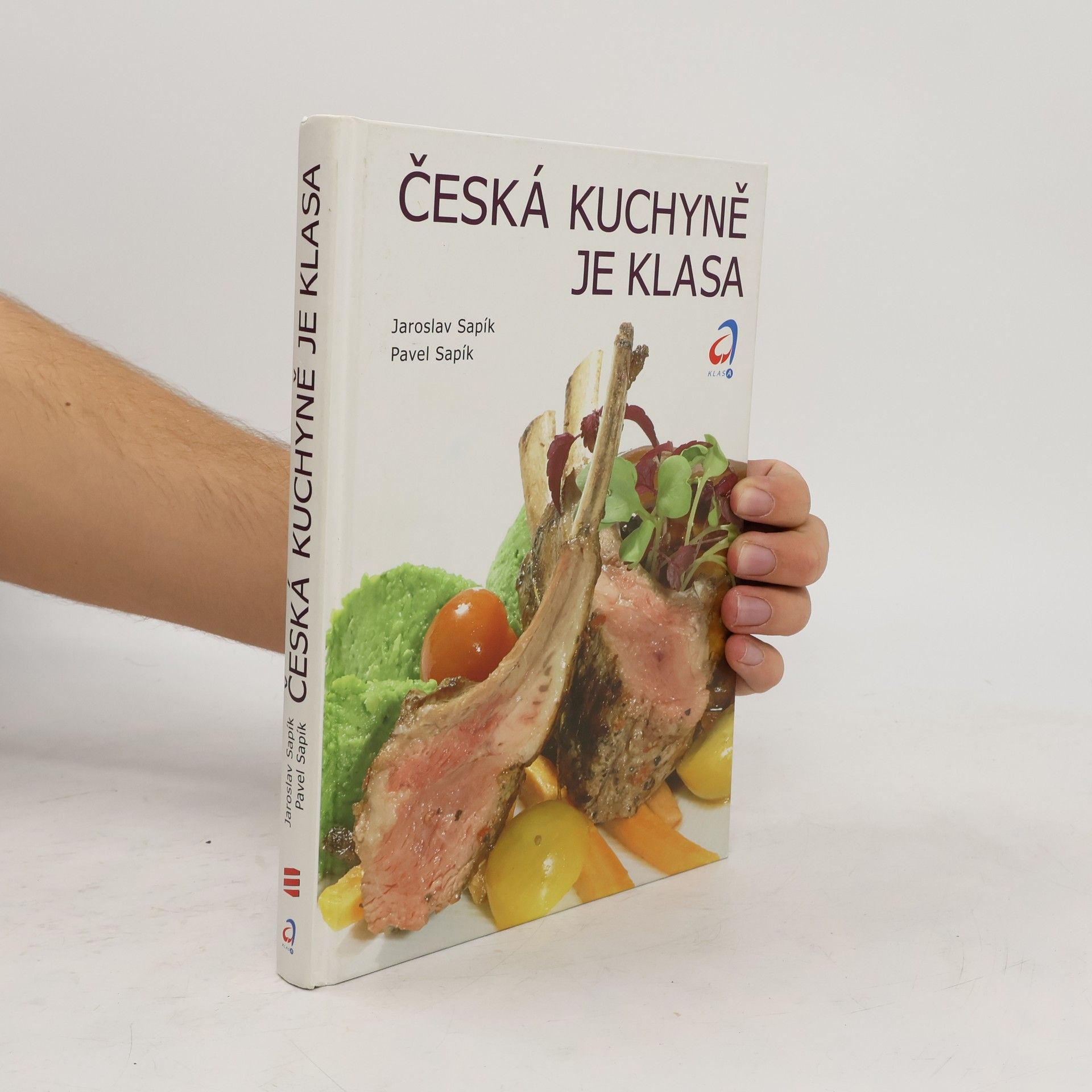 Jaroslav Sapík Česká kuchyně je klasa