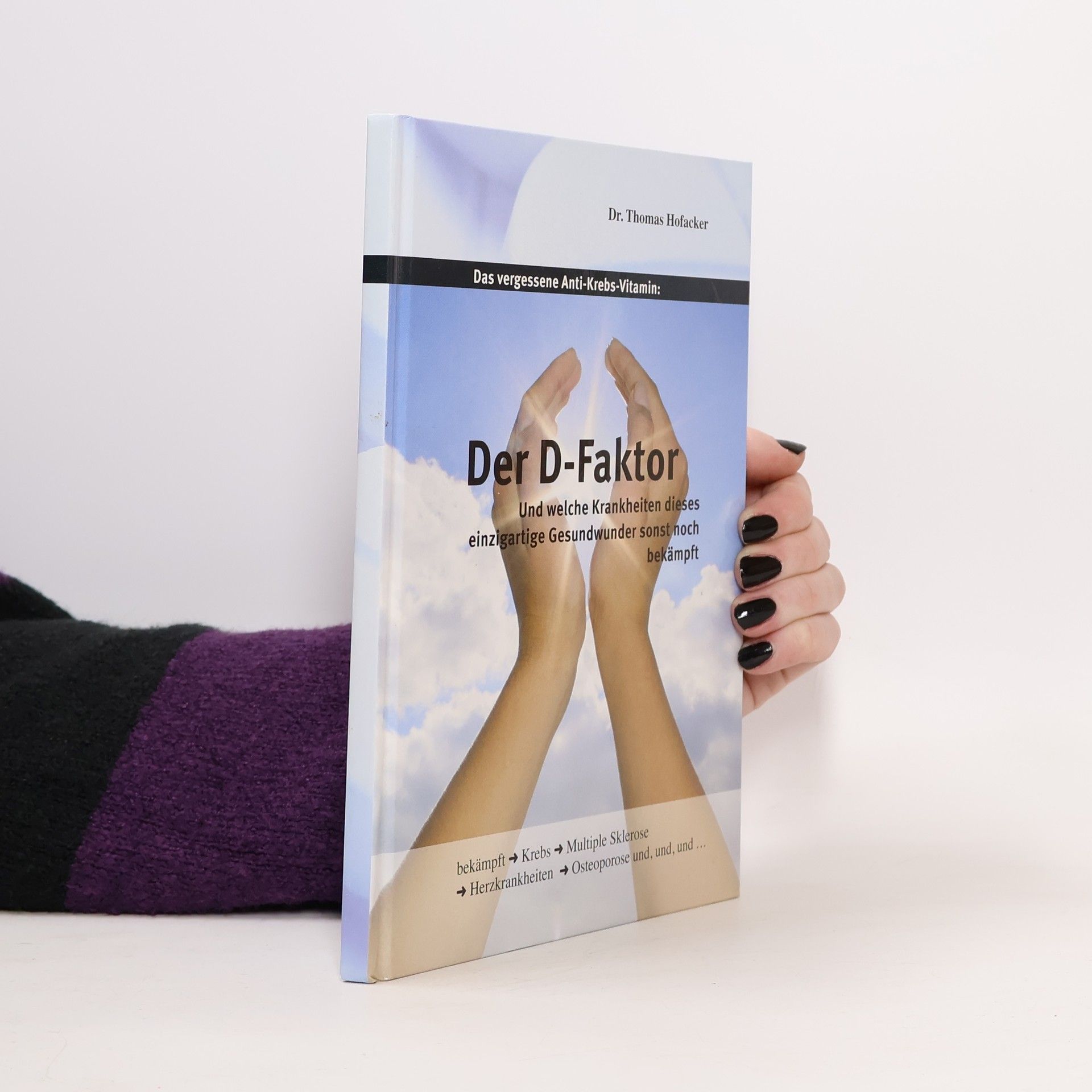 Thomas Hofacker Der D- Faktor