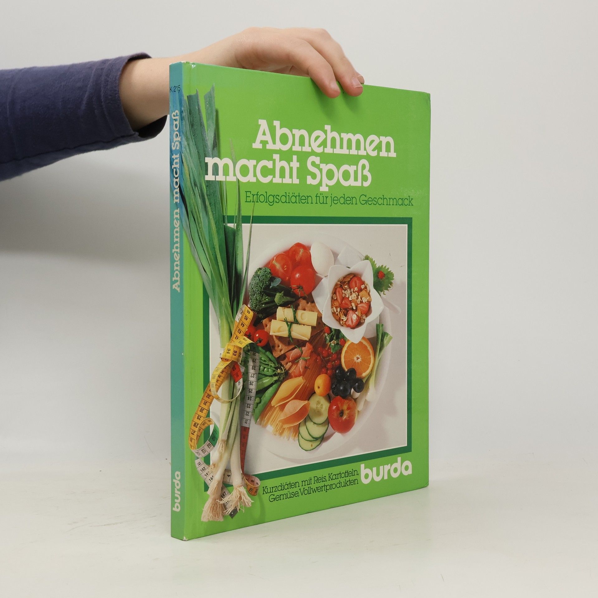 Autorenkollektiv Abnehmen macht Spaß. Erfolgsdiäten für jeden Geschmack