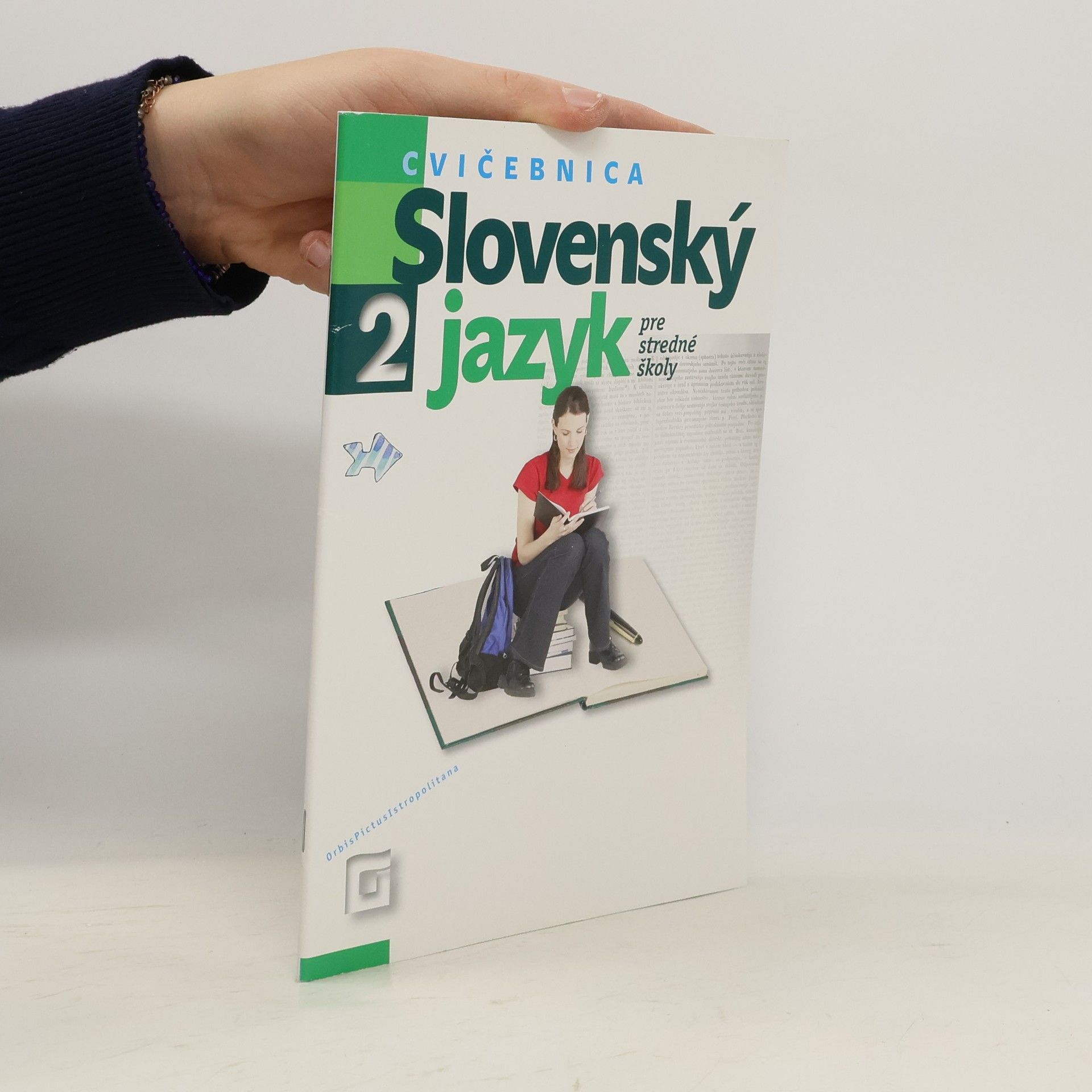 Orbis Pictus Istropolitana Slovenský jazyk 2 pre stredné školy