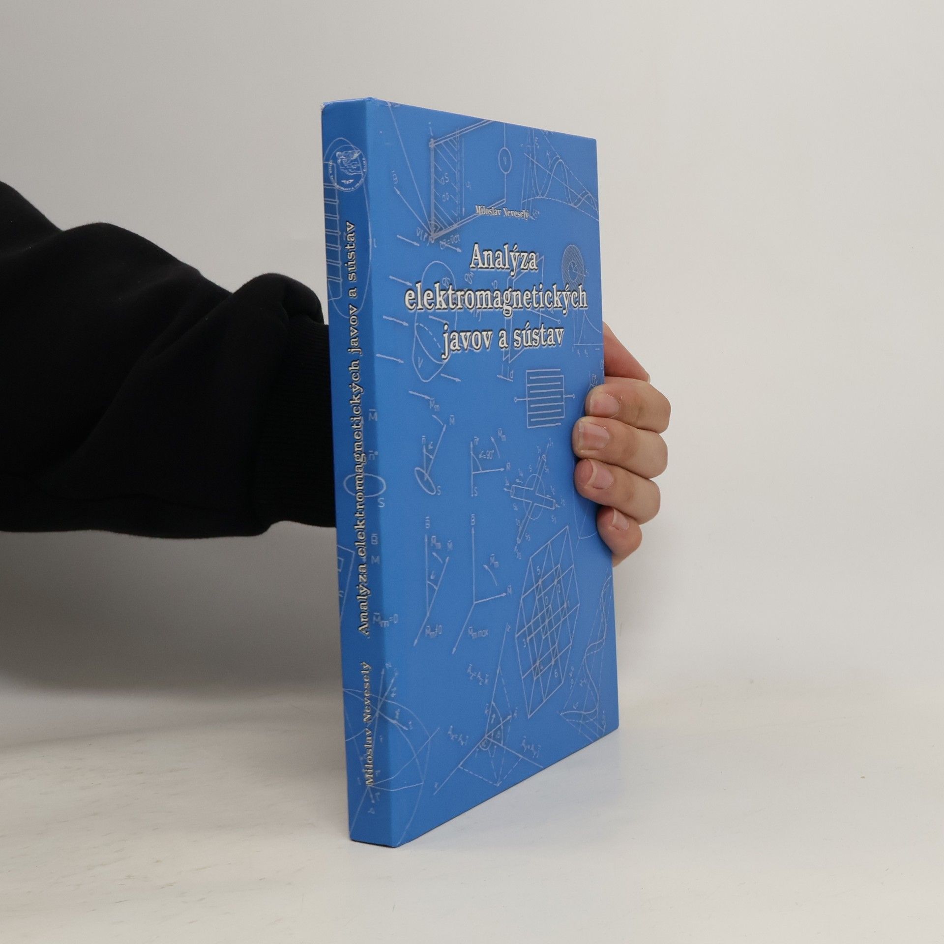 Collectif d'auteurs Analýza elektromagnetických javov a sústav