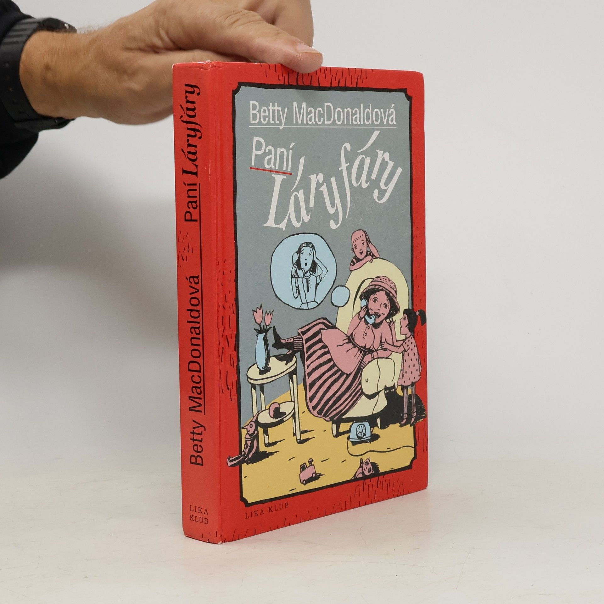 Betty MacDonald Paní Láryfáry