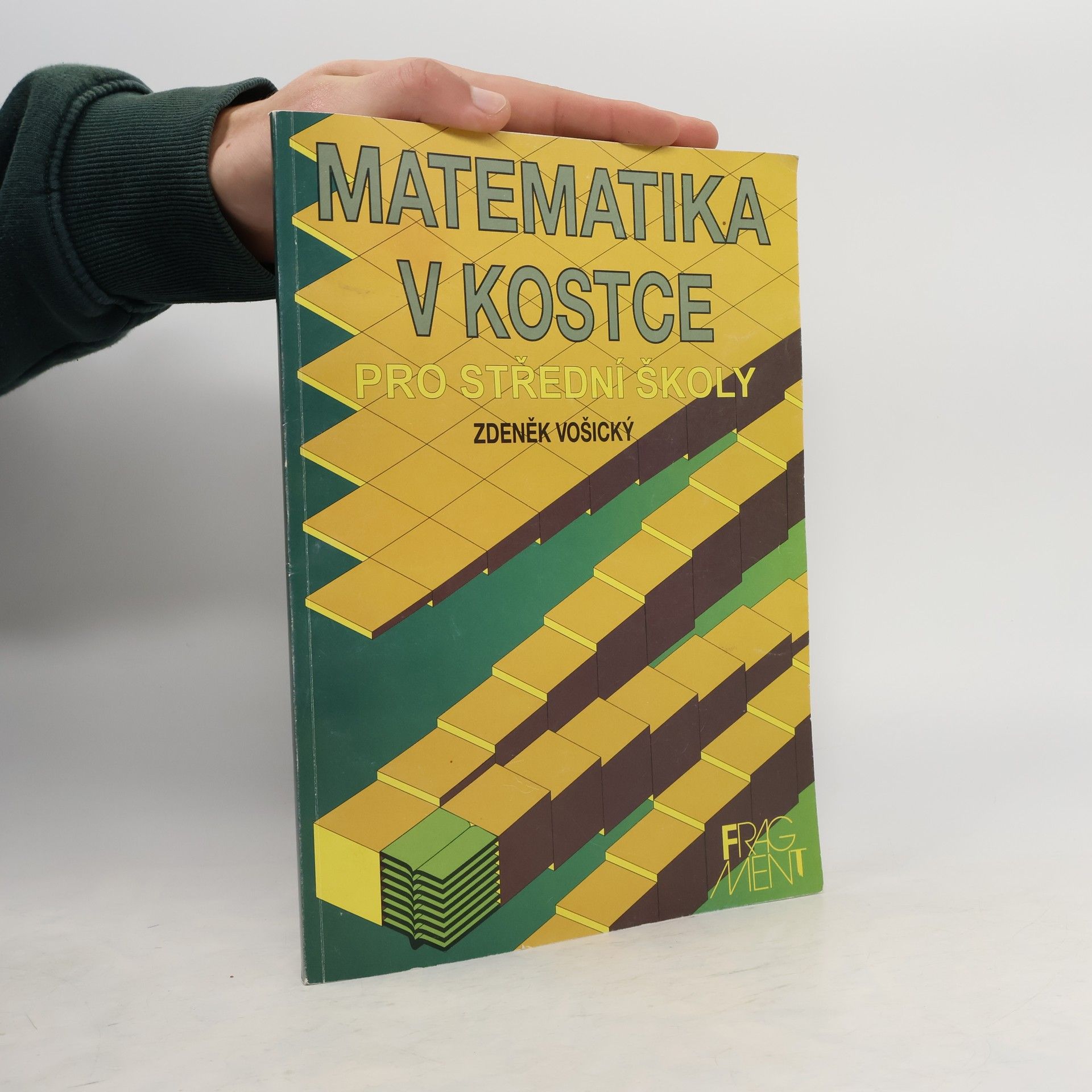 Zdeněk Vošický Matematika v kostce