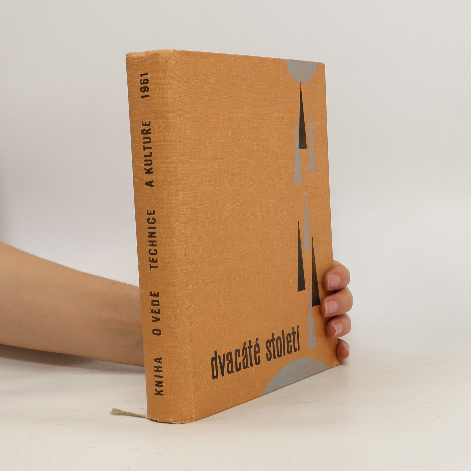 Gustav Bareš Kniha o vědě, technice a kultuře 1961 - Dvacáté století
