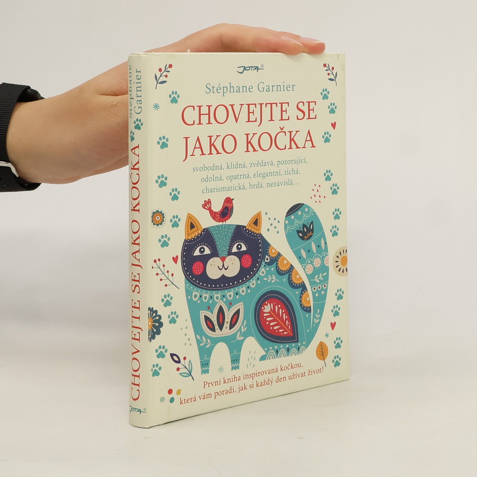 Stéphane Garnier Chovejte se jako kočka