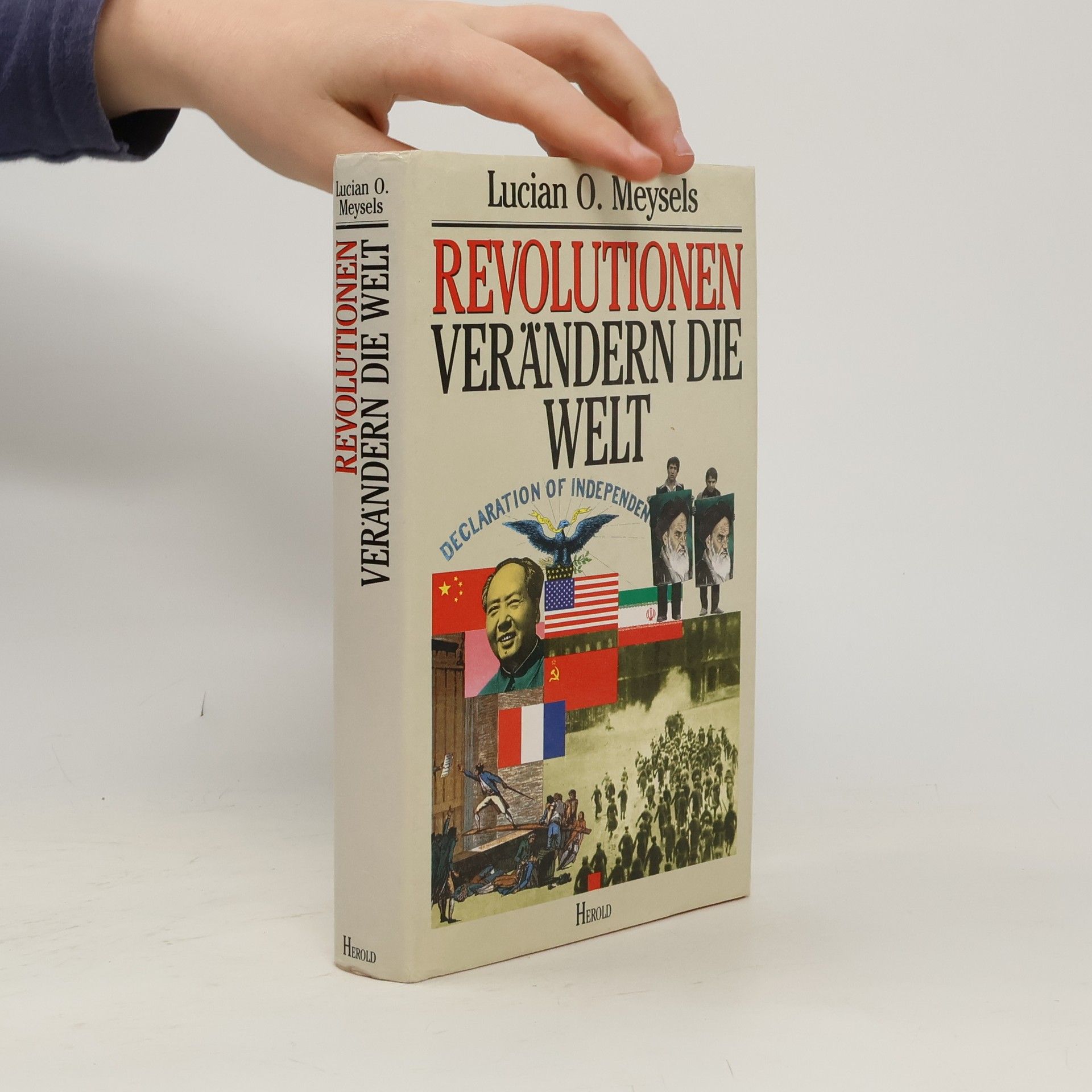 Lucian O. Meysels Revolutionen verändern die Welt