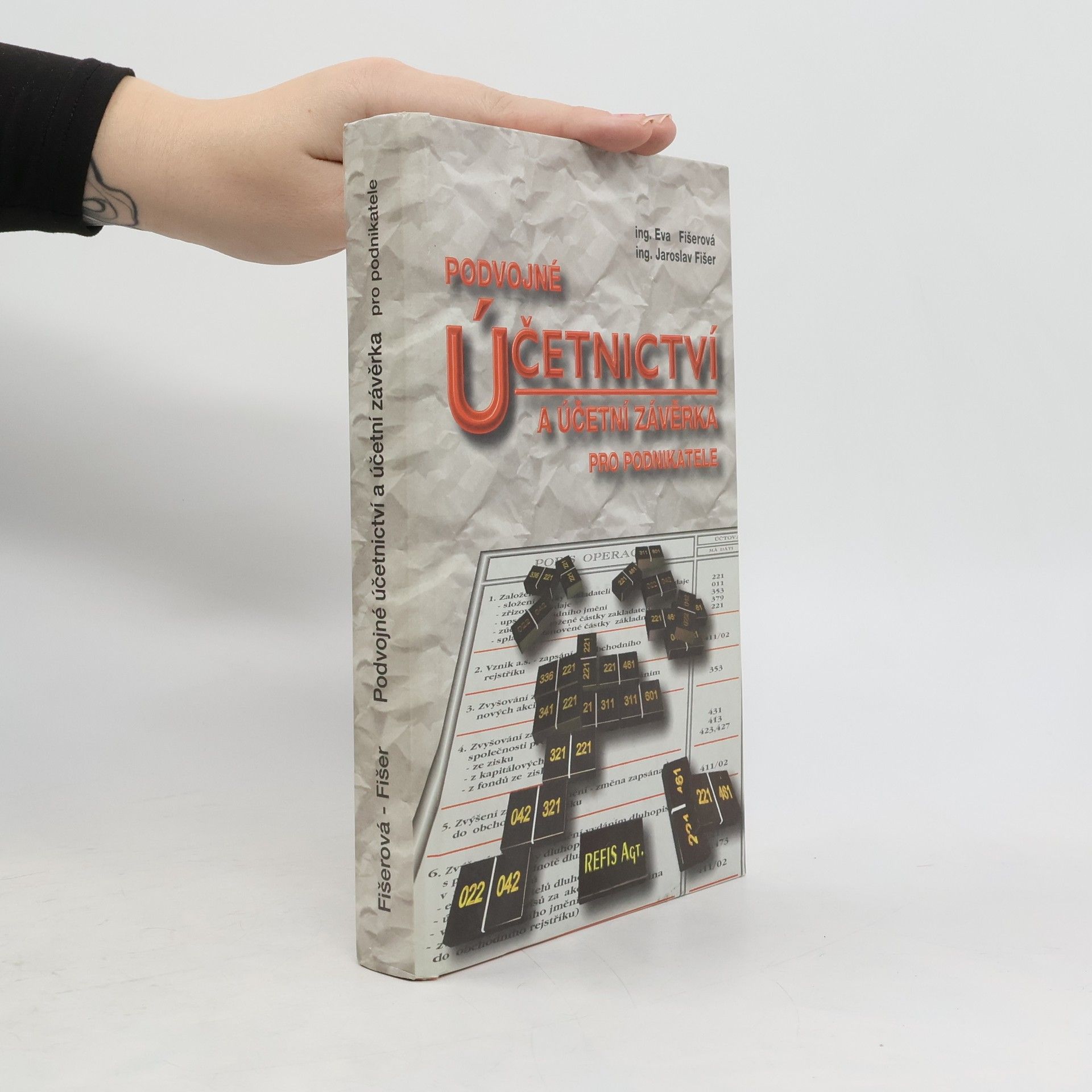 Eva Fišerová Podvojné účetnictví : Pro podnikatele