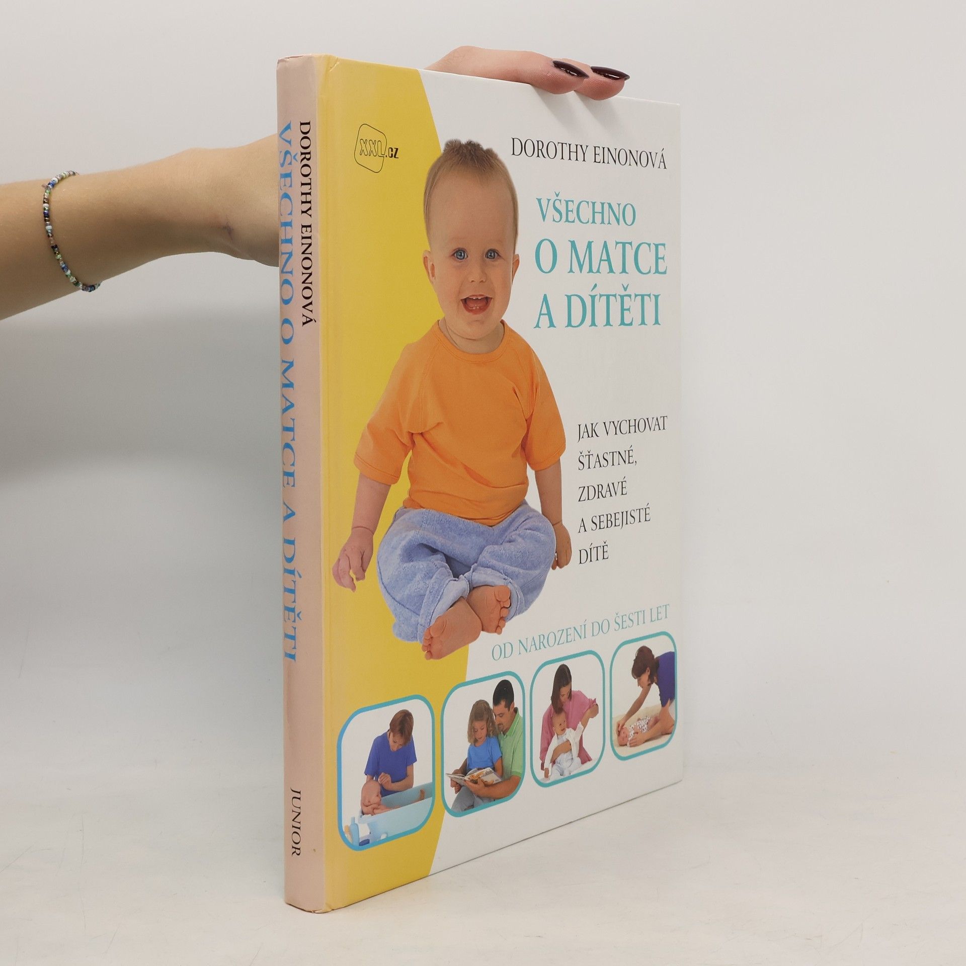 Dorothy Einon Všechno o matce a dítěti