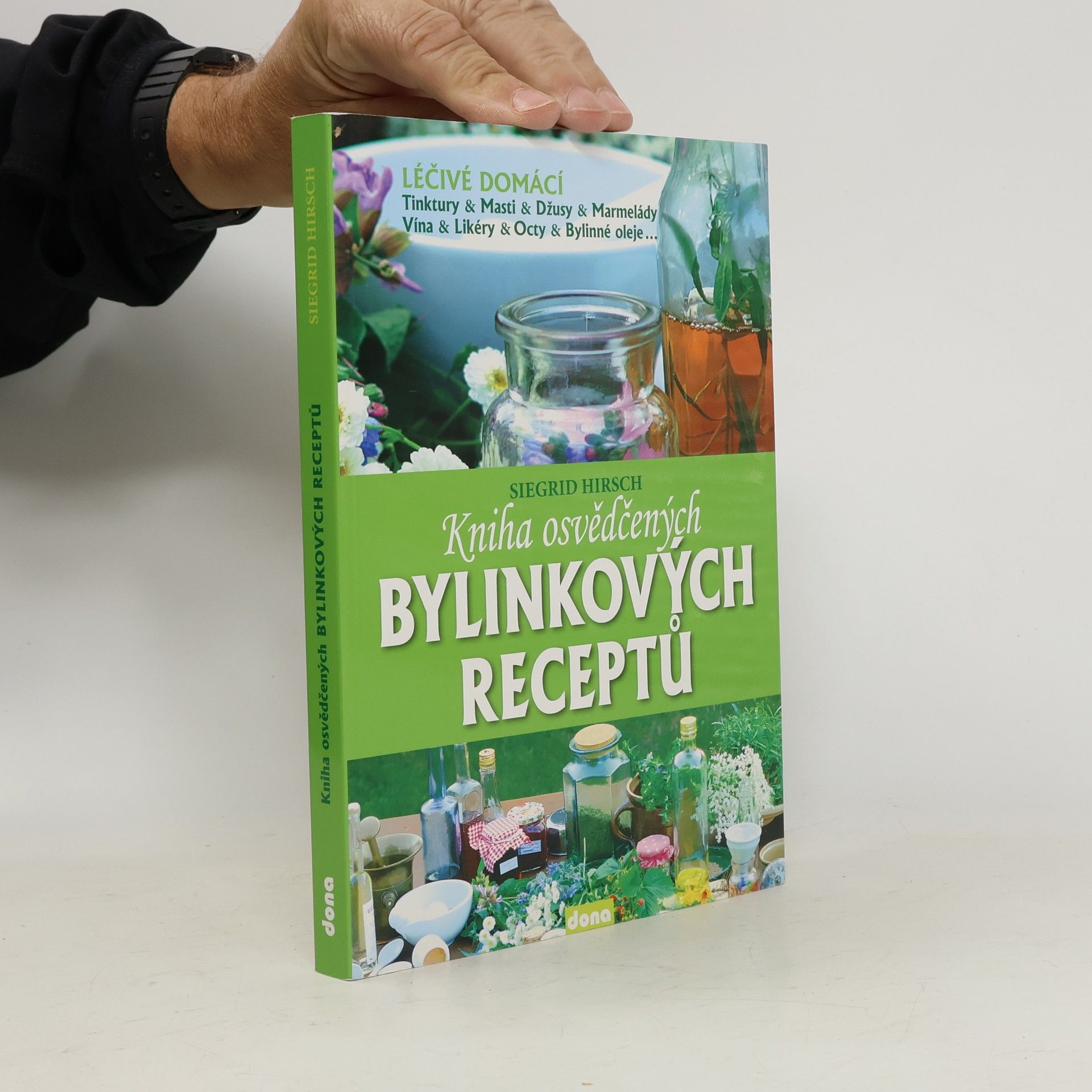 Siegrid Hirsch Kniha osvědčených bylinkových receptů